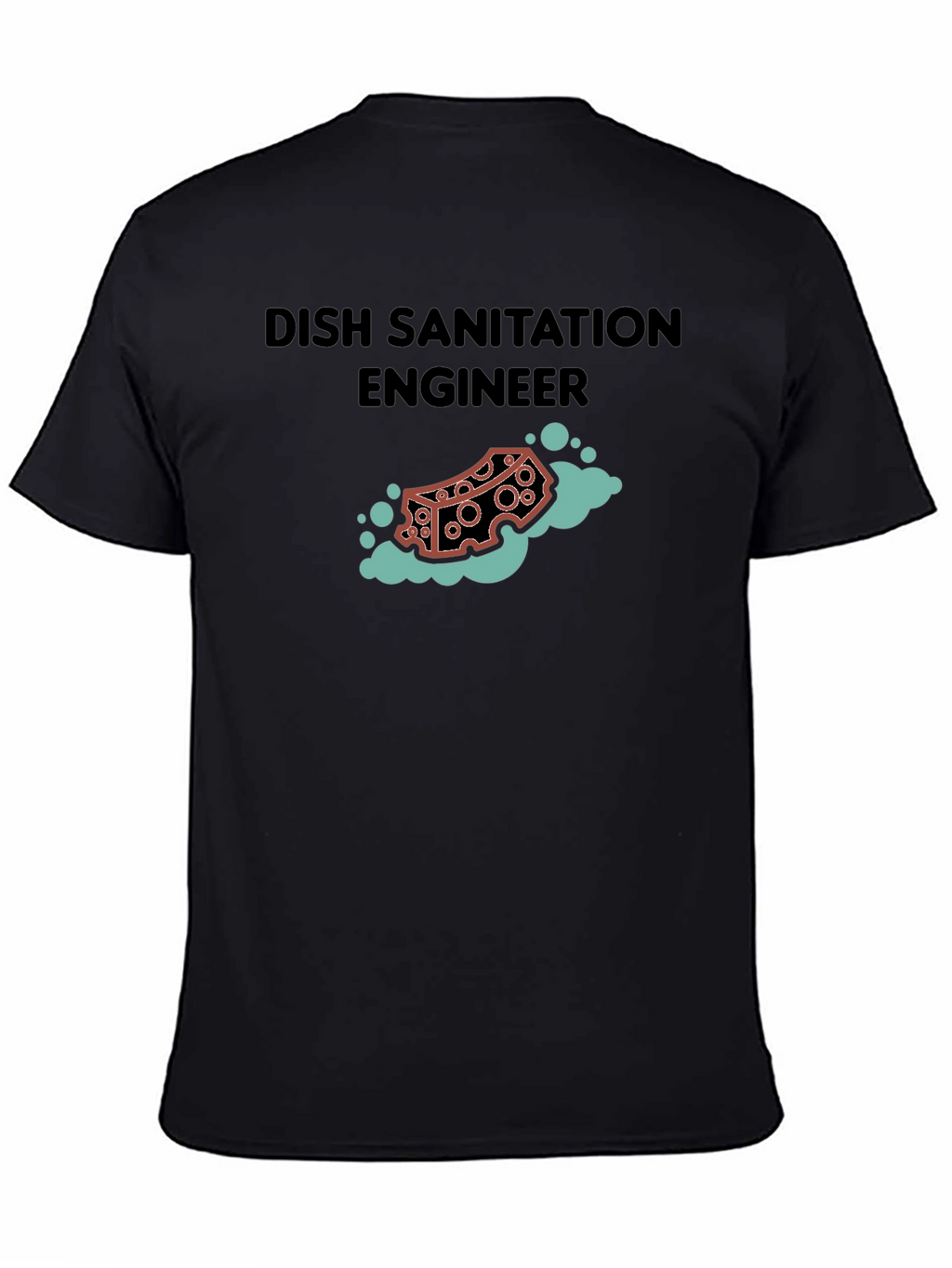 Dish Sanitation Engineer Funny T-Shirt