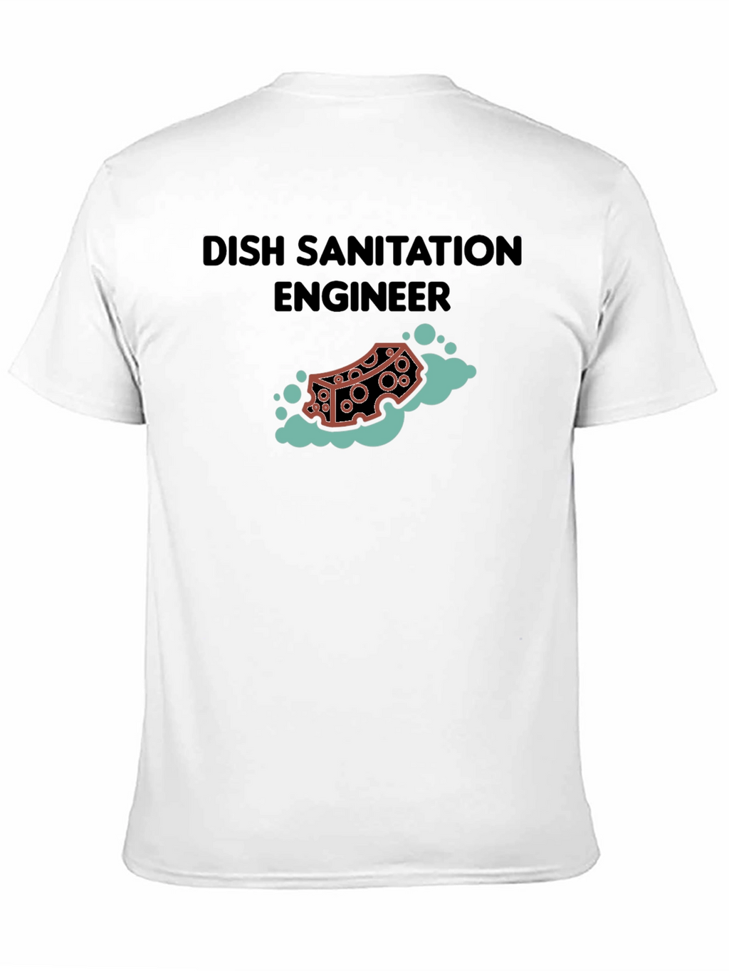 Dish Sanitation Engineer Funny T-Shirt