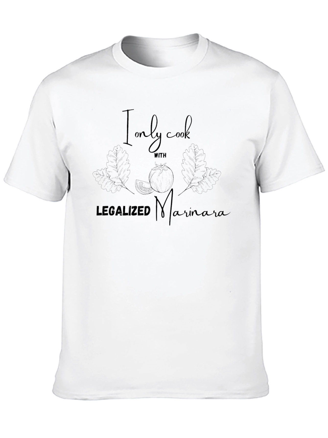 Legalized Marinara T-Shirt - Funny Cooking Tee