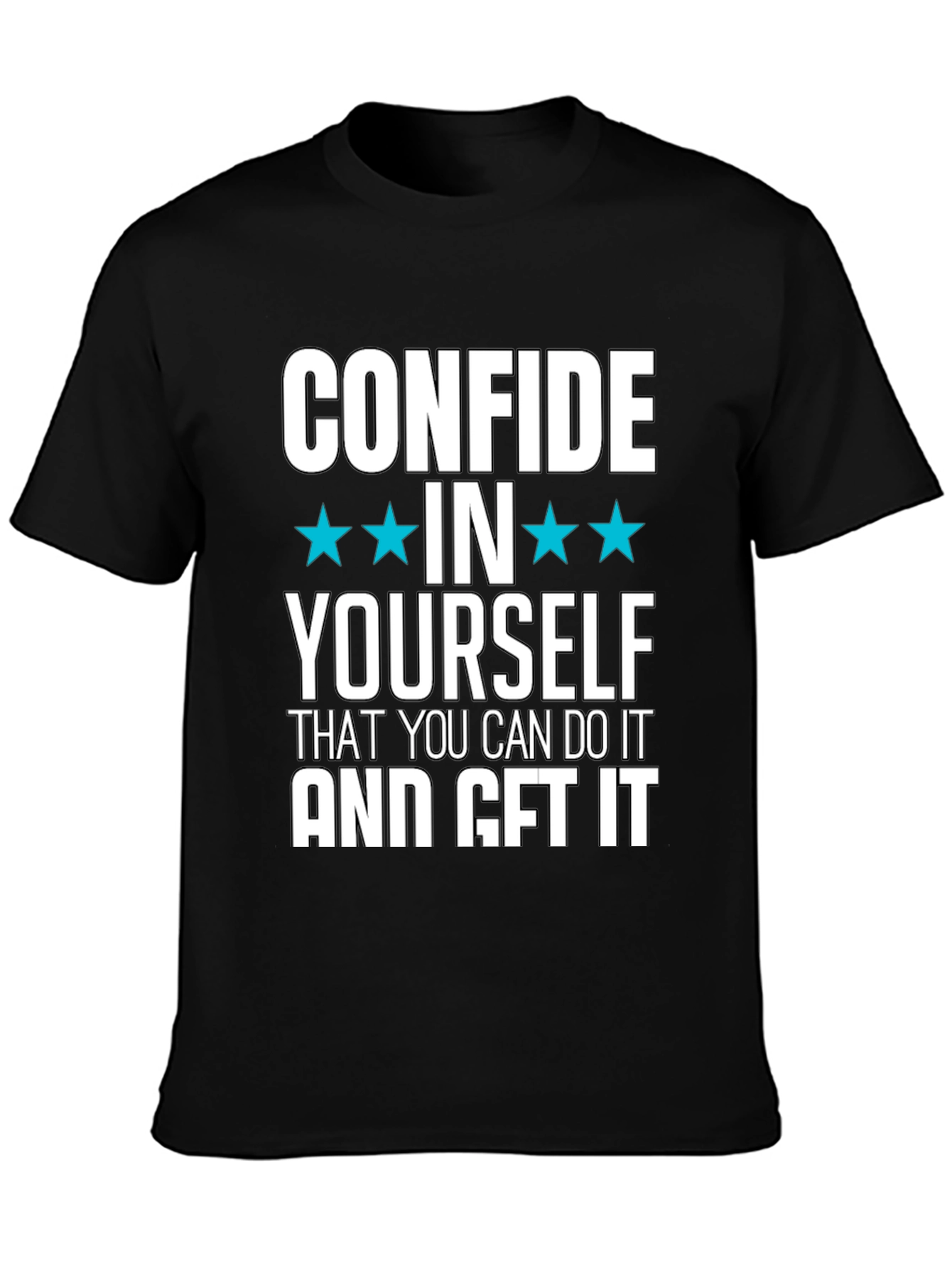 Confide In Yourself Graphic T-Shirt