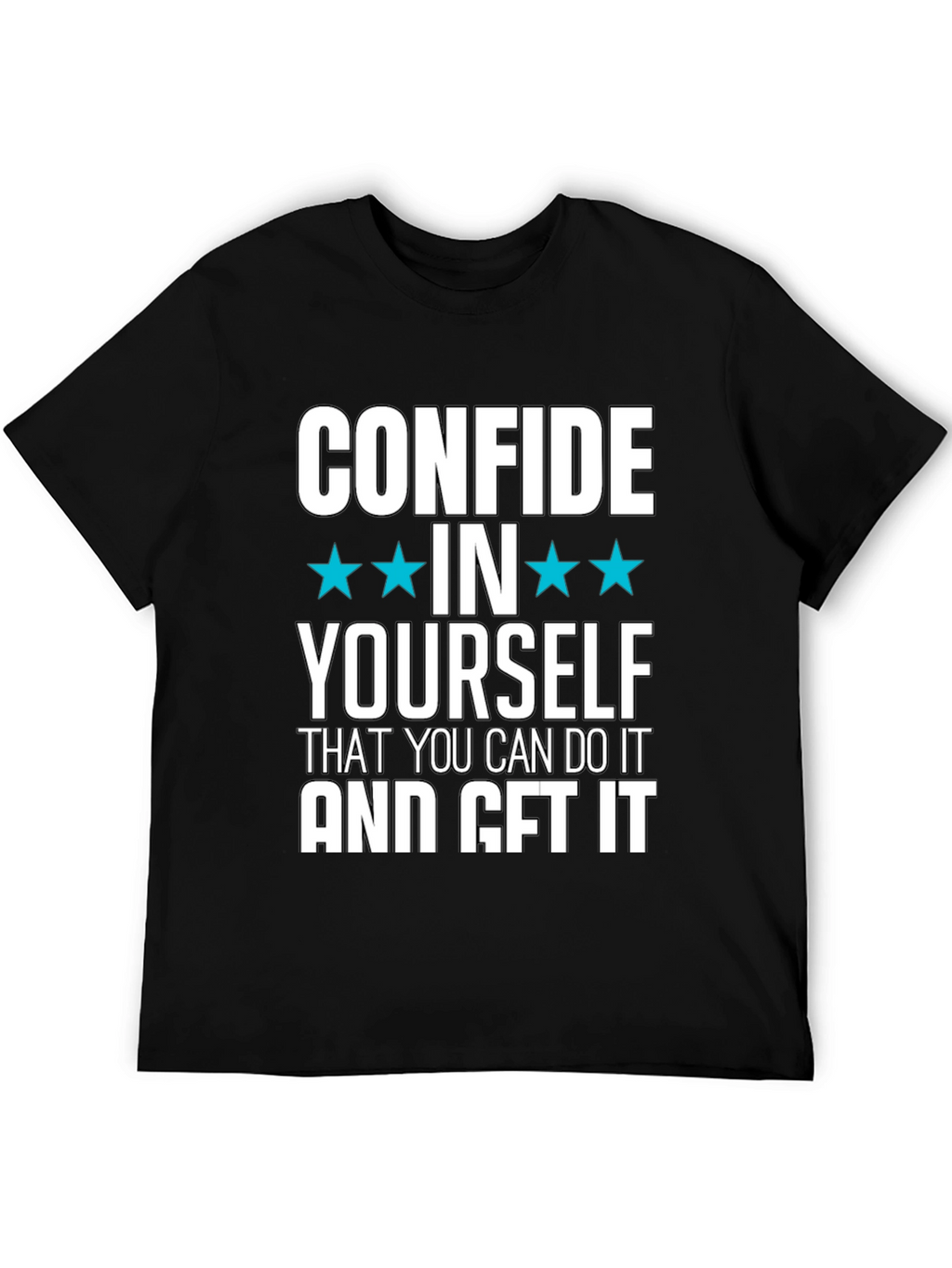 Confide In Yourself Graphic T-Shirt