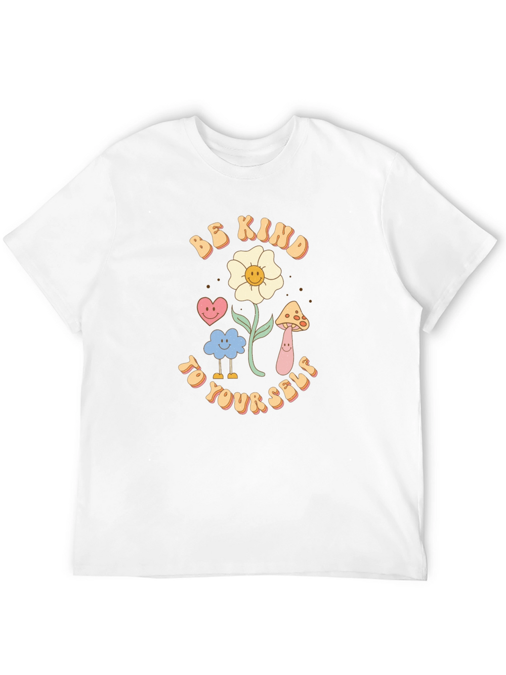 Be Kind To Yourself Graphic T-Shirt