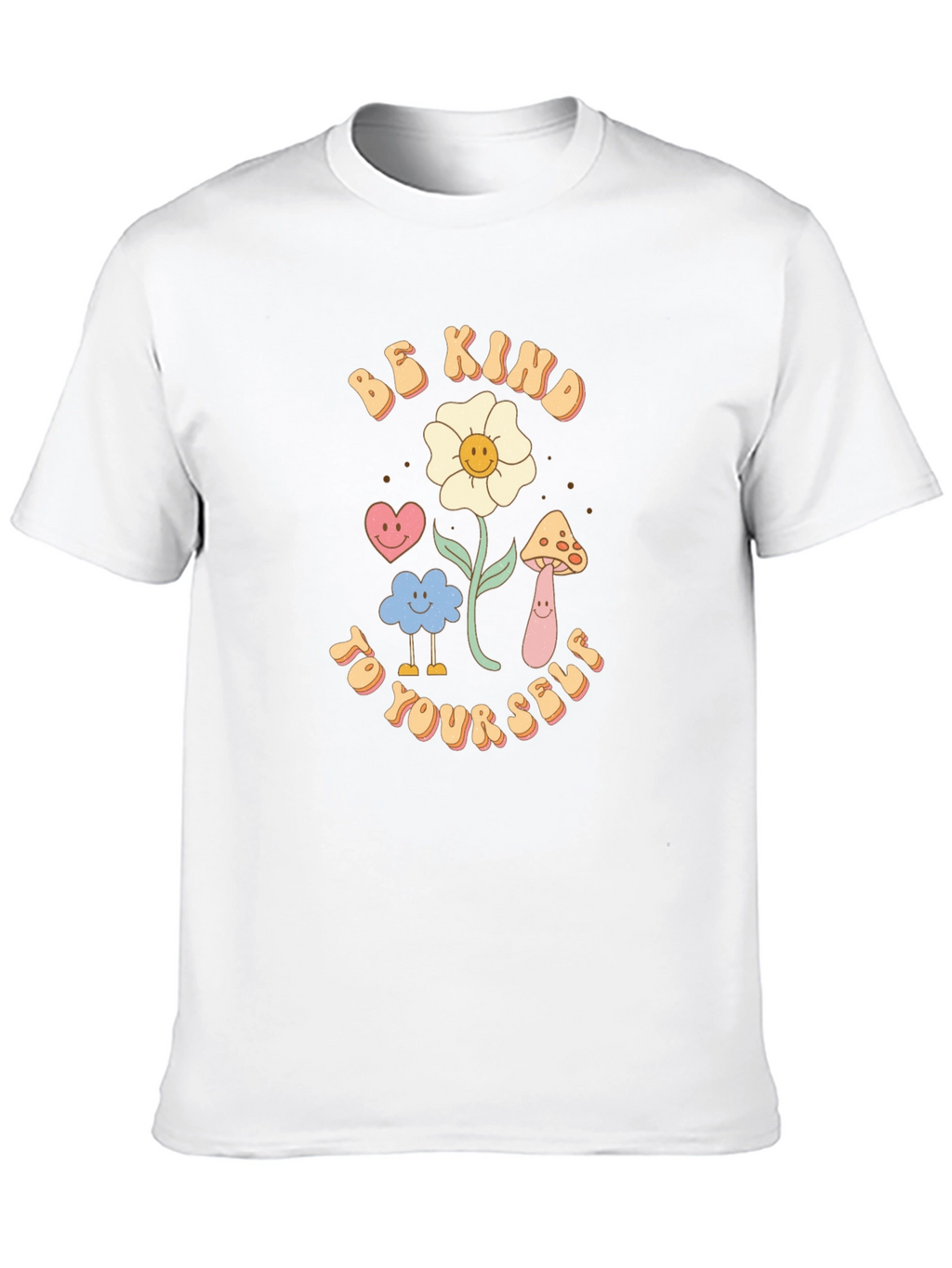 Be Kind To Yourself Graphic T-Shirt