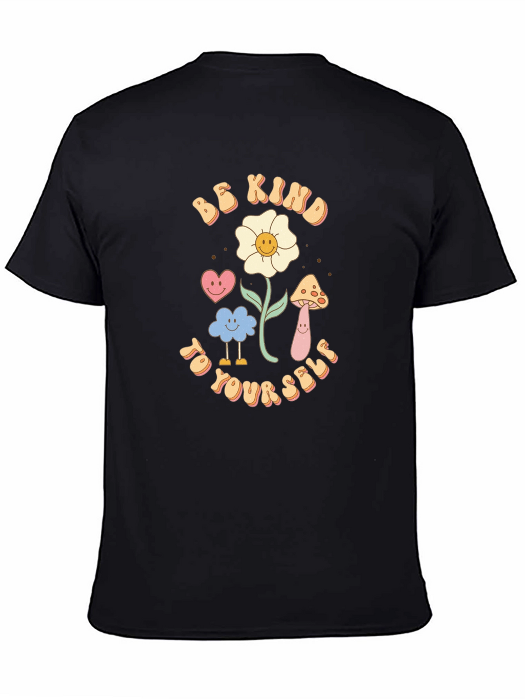 Be Kind To Yourself Graphic T-Shirt