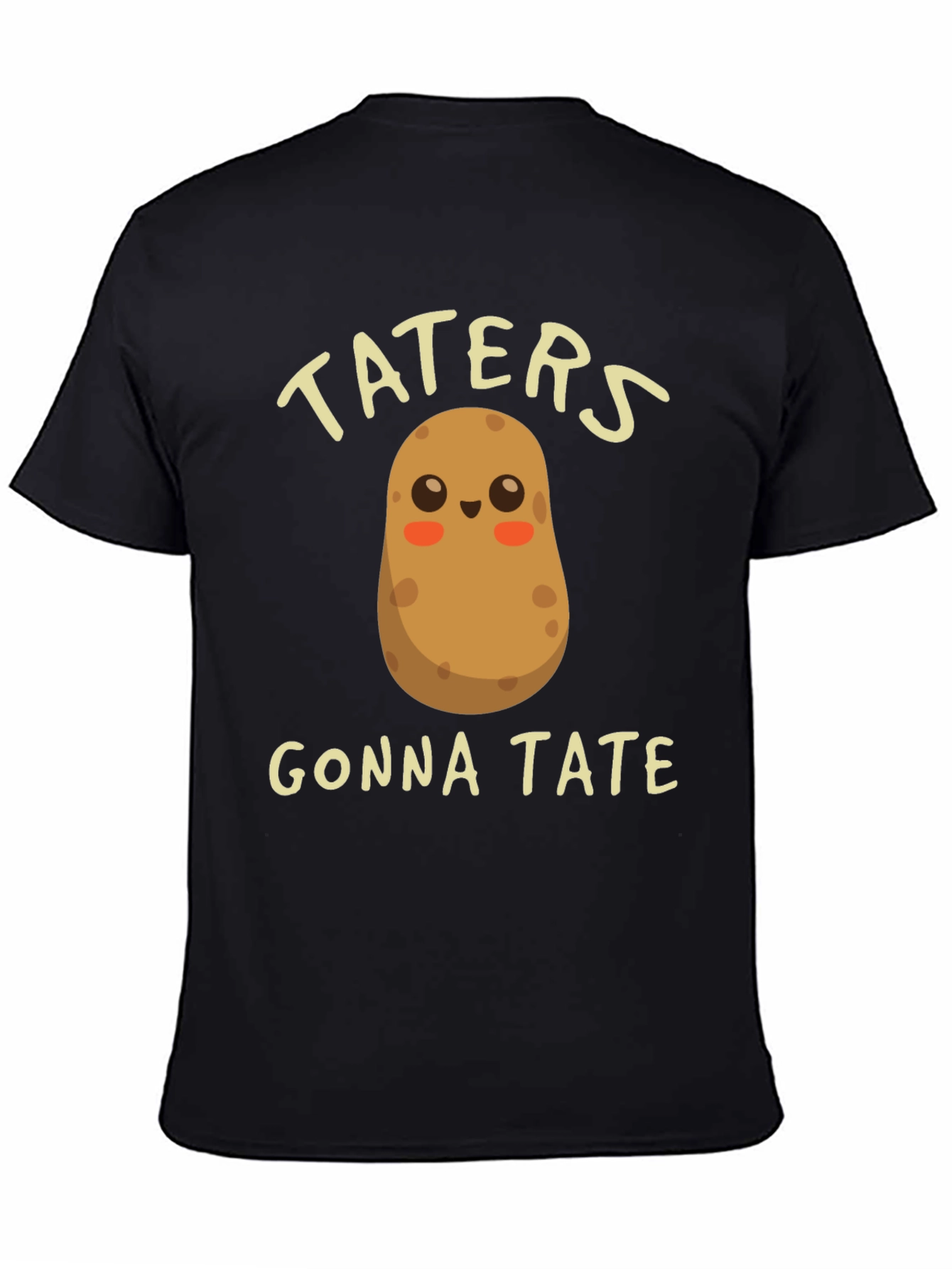 Funny Potato T-Shirt - Taters Gonna Tate - Novelty Tee
