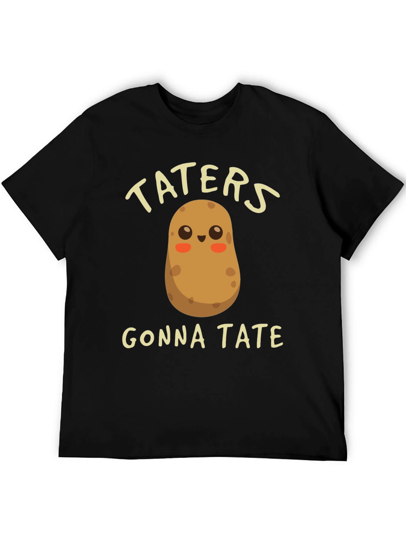 Funny Potato T-Shirt - Taters Gonna Tate - Novelty Tee