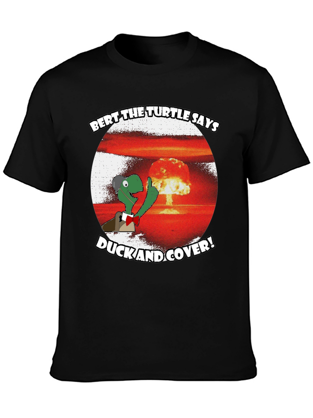 Bert the Turtle Duck and Cover Graphic Tee