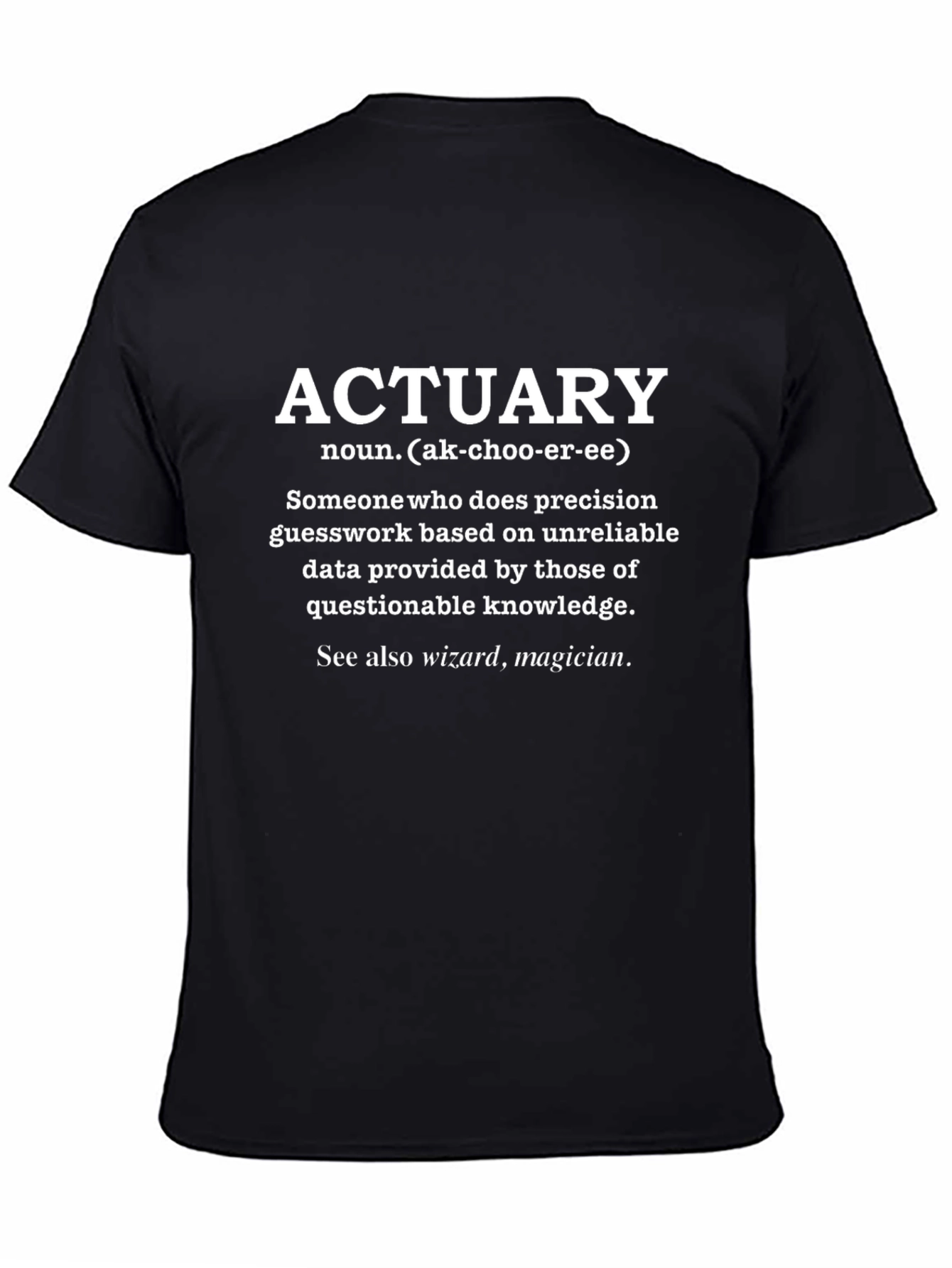 Actuary Definition T-Shirt