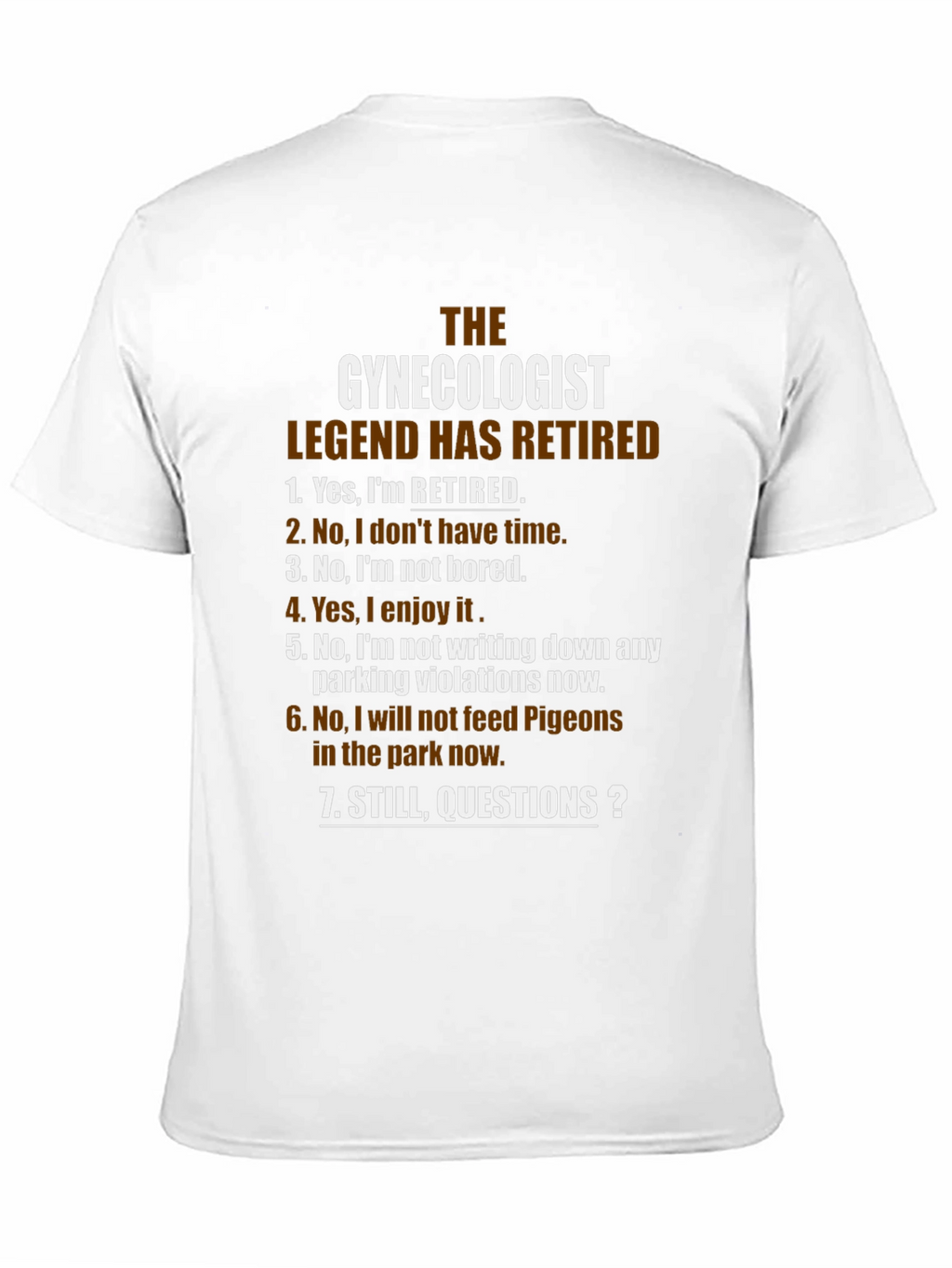 Retired Gynecologist Legend T-Shirt - Funny Retirement Gift