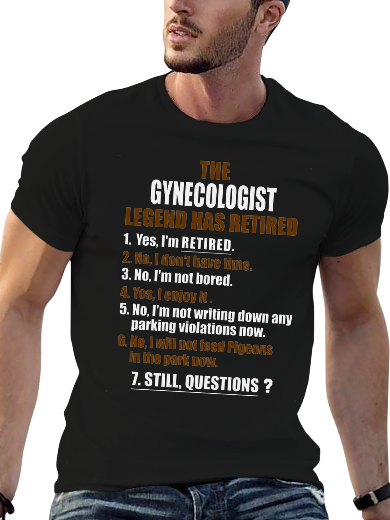 Retired Gynecologist Legend T-Shirt - Funny Retirement Gift