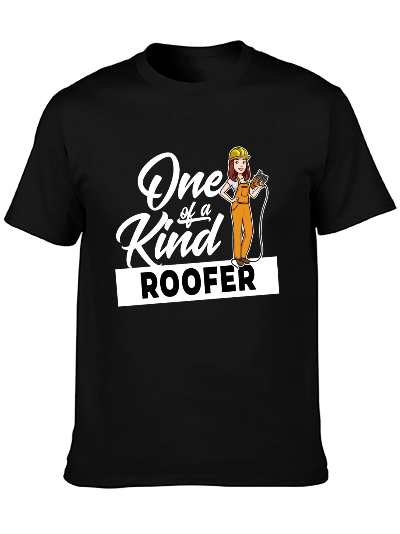 One of a Kind Roofer T-Shirt - Black Cotton Tee