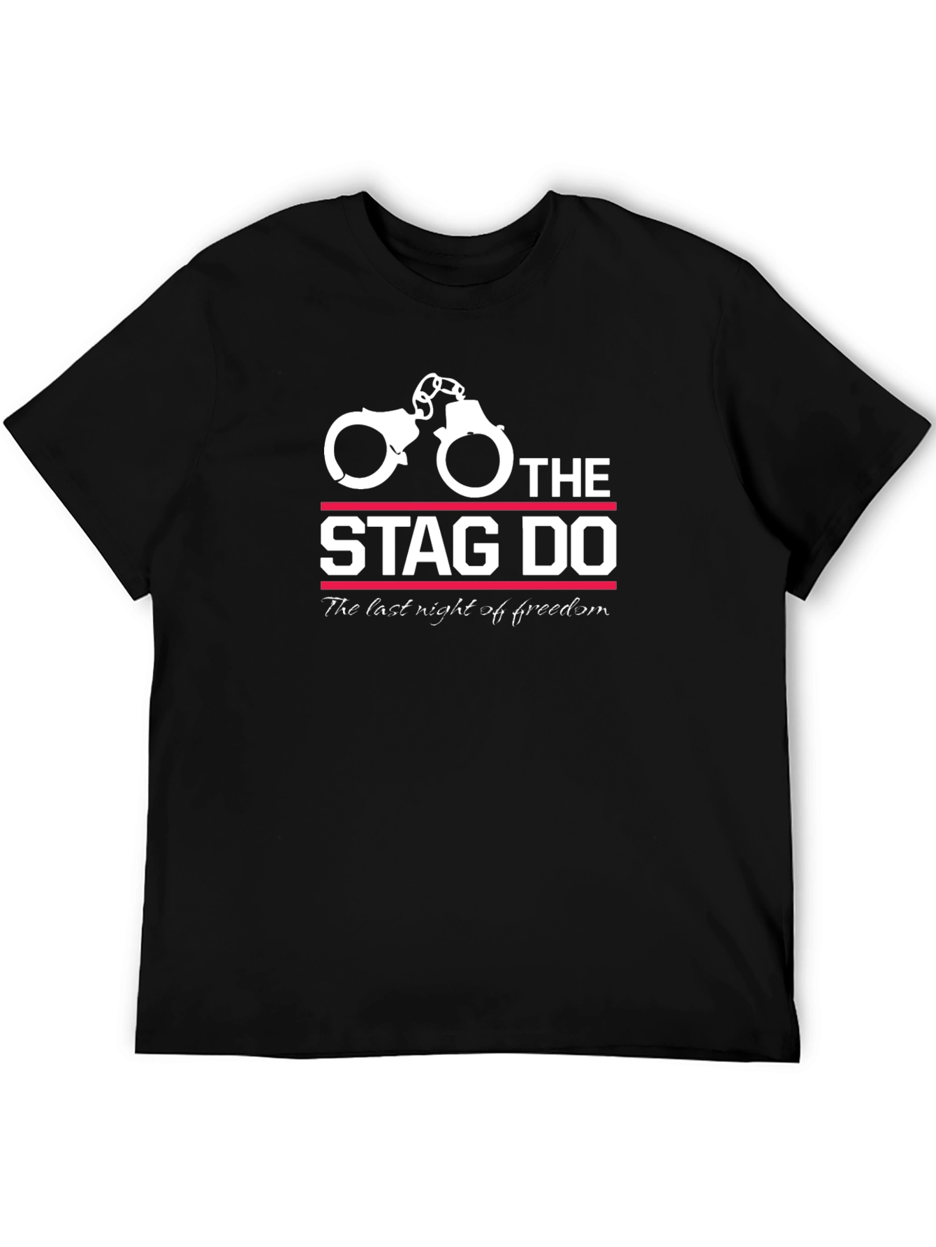 Stag Do T-Shirt - Last Night of Freedom