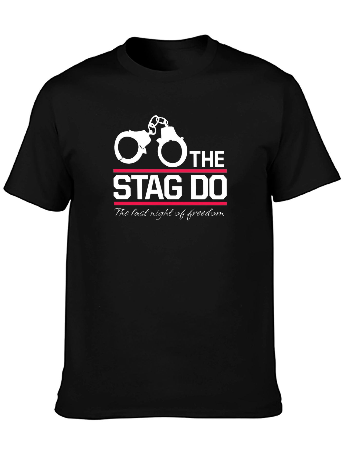 Stag Do T-Shirt - Last Night of Freedom