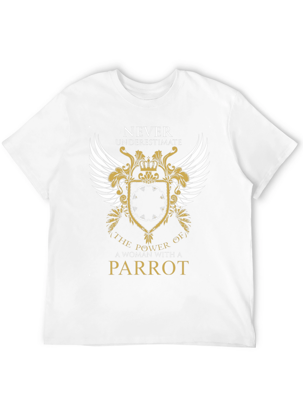 Woman Parrot Power T-Shirt - Never Underestimate Tee