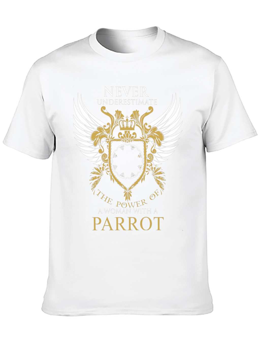 Woman Parrot Power T-Shirt - Never Underestimate Tee