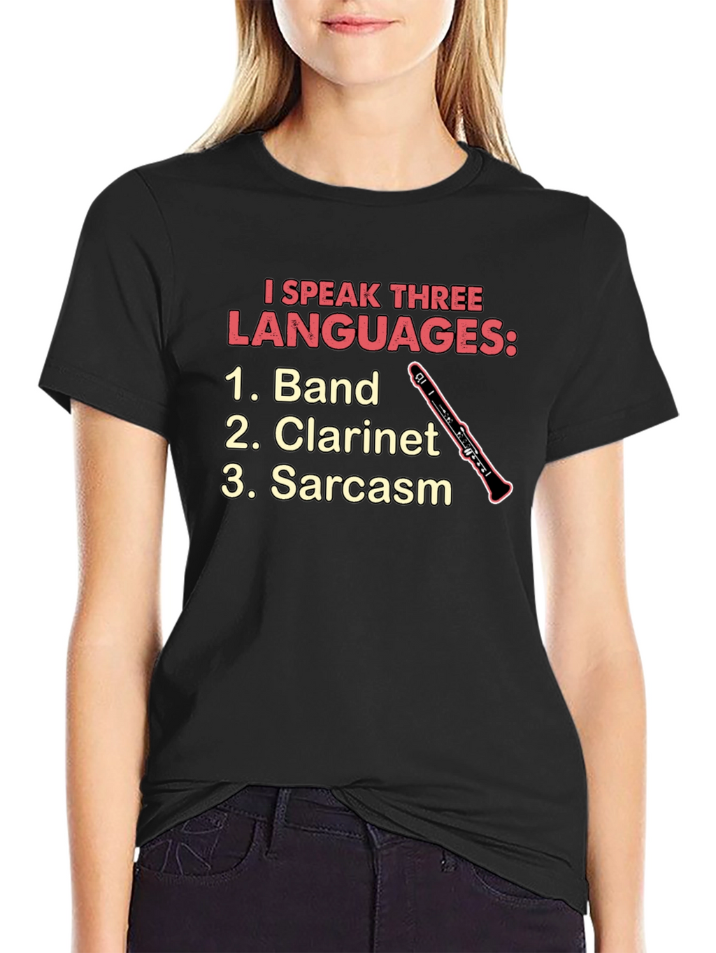 I Speak Three Languages T-Shirt: Band Clarinet Sarcasm
