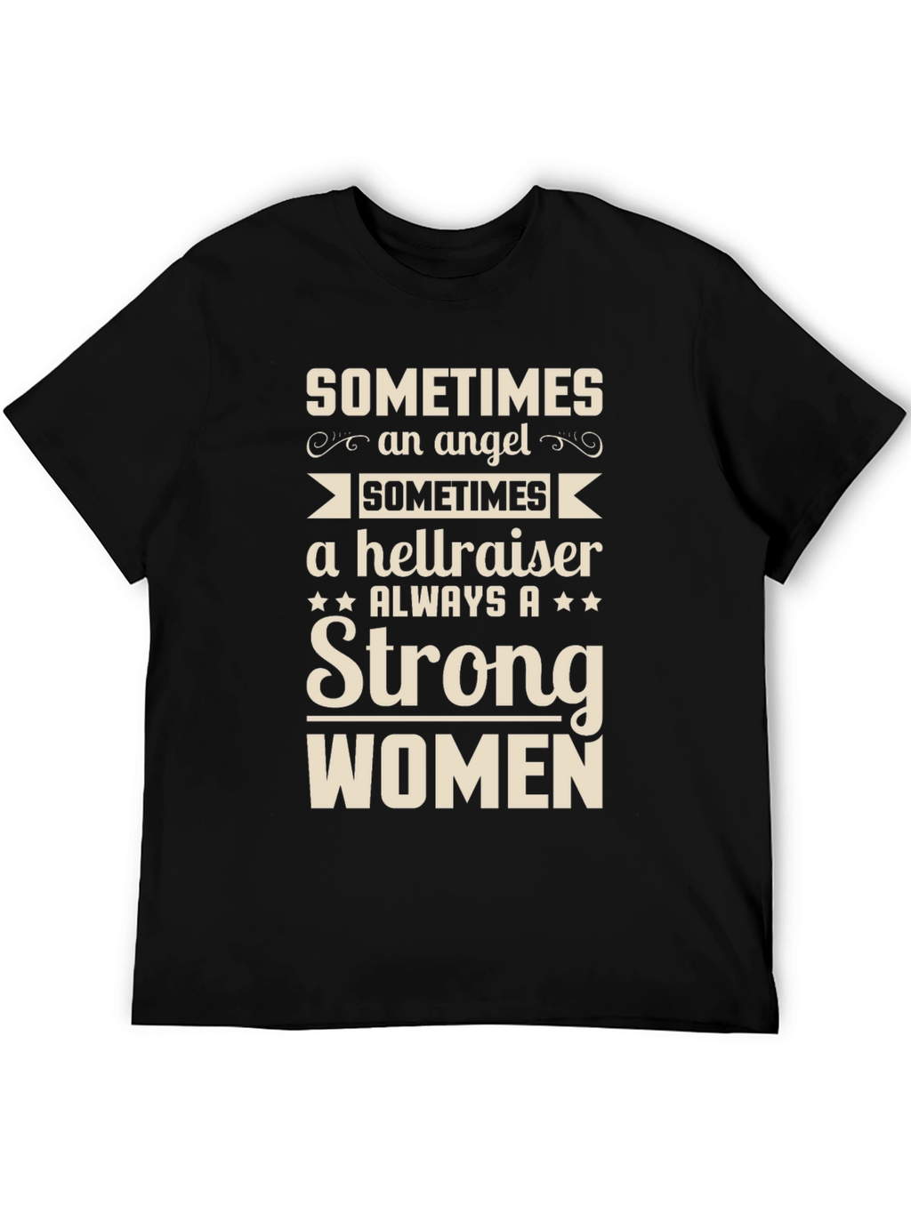 Strong Women T-Shirt - Angel Hellraiser Always Strong
