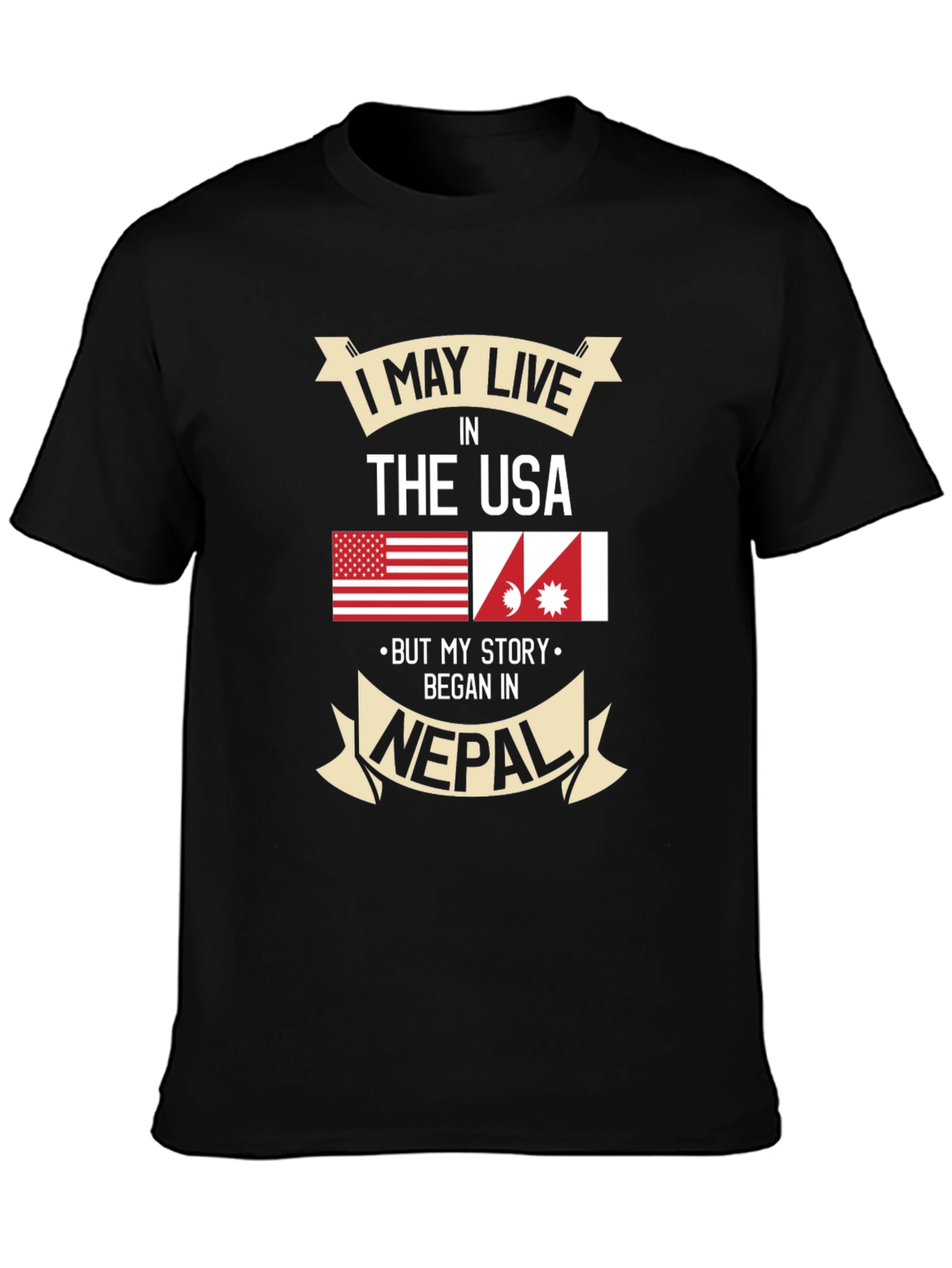 USA Nepal Pride T-Shirt - My Story Began in Nepal