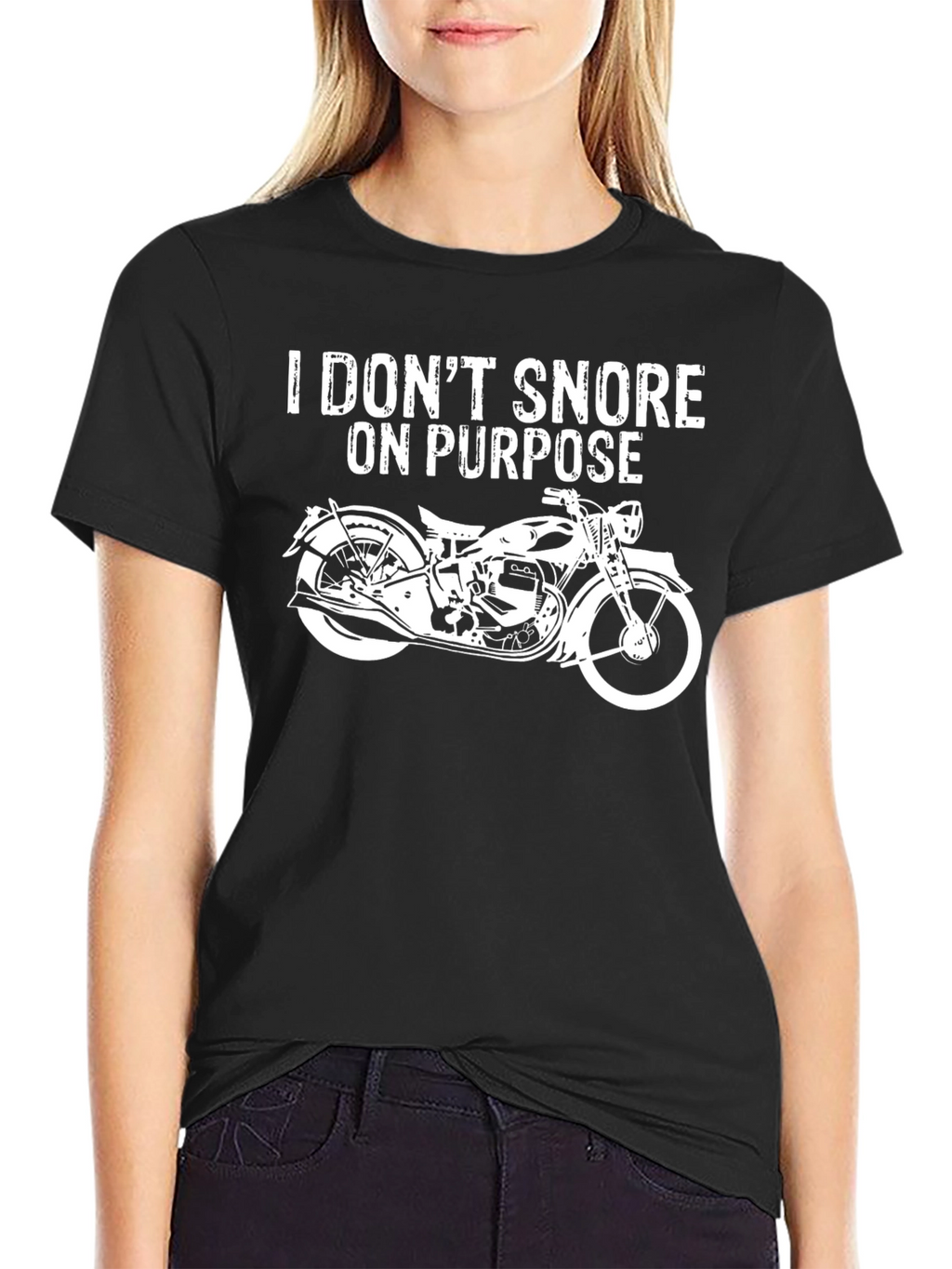 I Dont Snore On Purpose Motorcycle T-Shirt