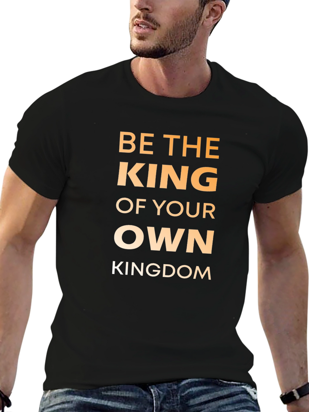Be The King T-Shirt - Motivational Graphic Tee