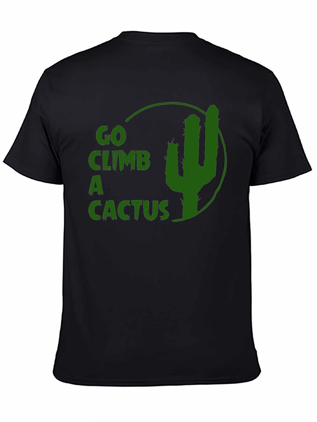 Go Climb a Cactus Graphic Tee
