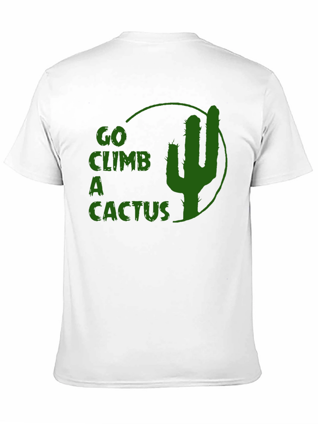 Go Climb a Cactus Graphic Tee