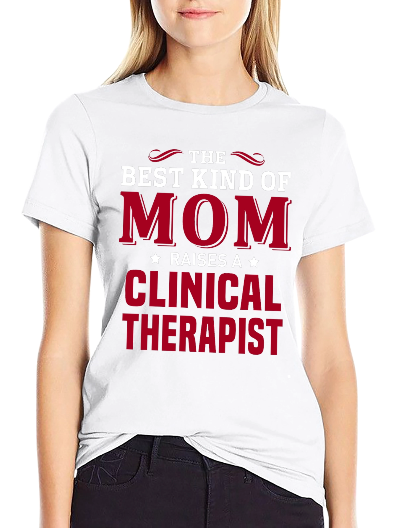 Best Kind of Mom Clinical Therapist T-Shirt
