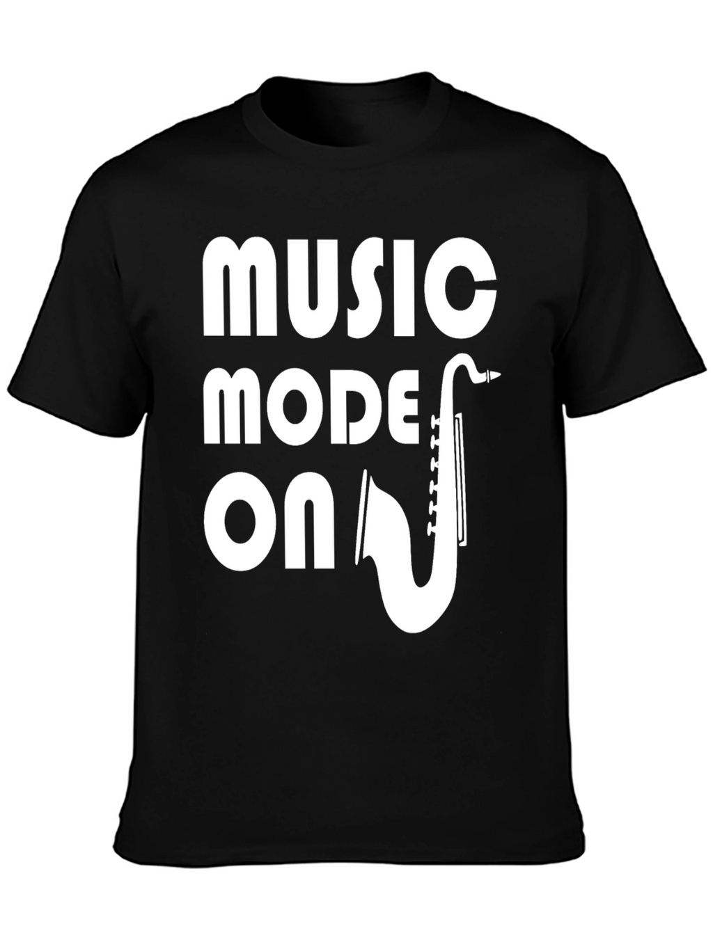 Music Mode ON T-Shirt - Saxophone Design