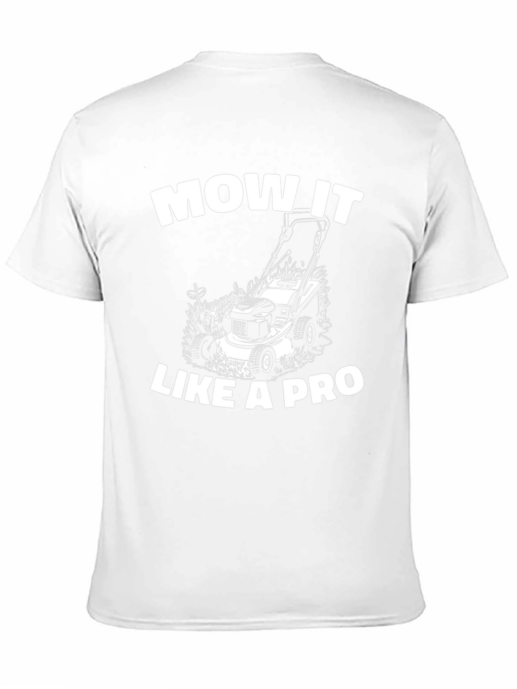 Mow It Like A Pro Graphic Tee