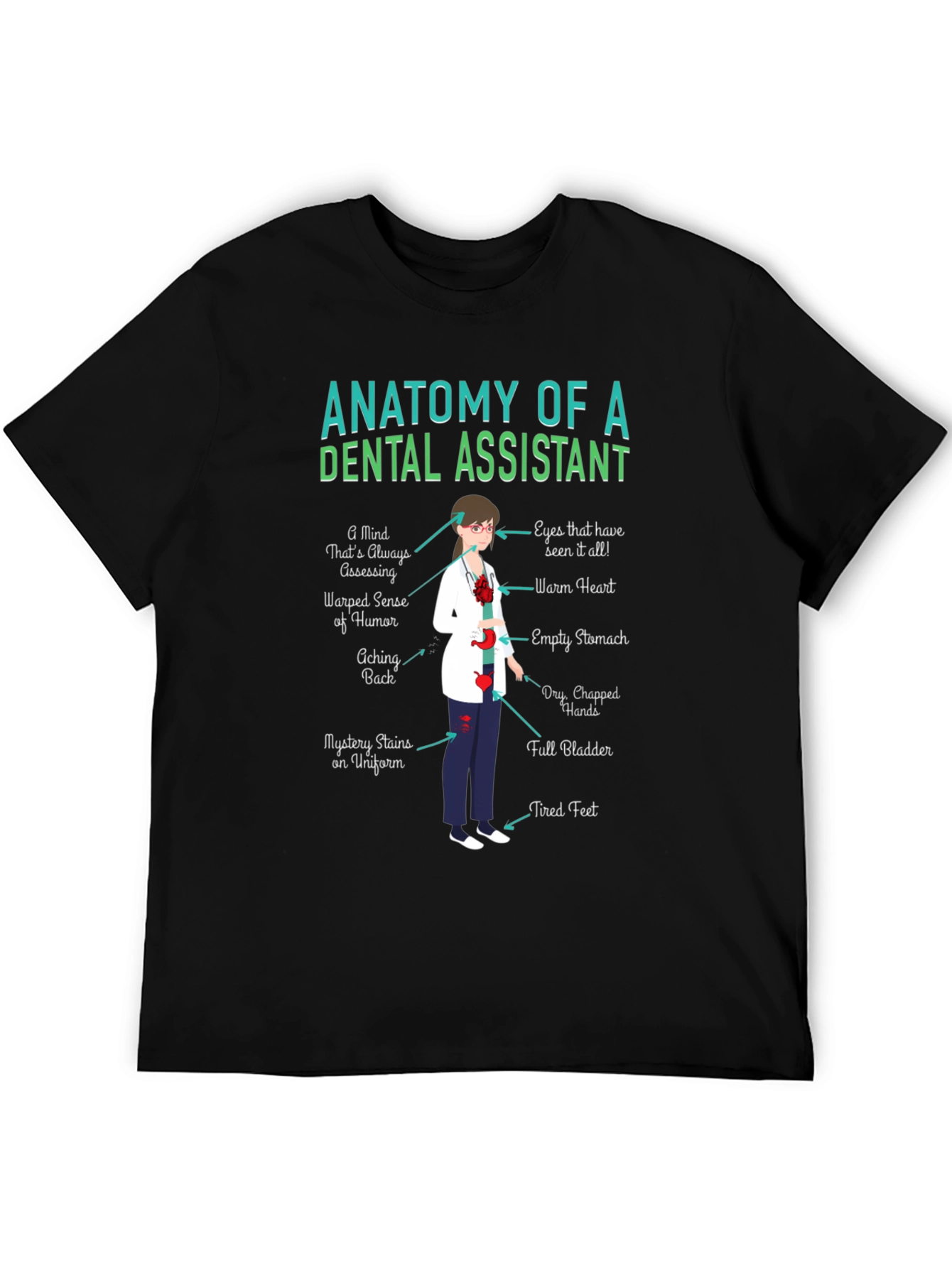 Dental Assistant Anatomy T-Shirt - Funny Gift