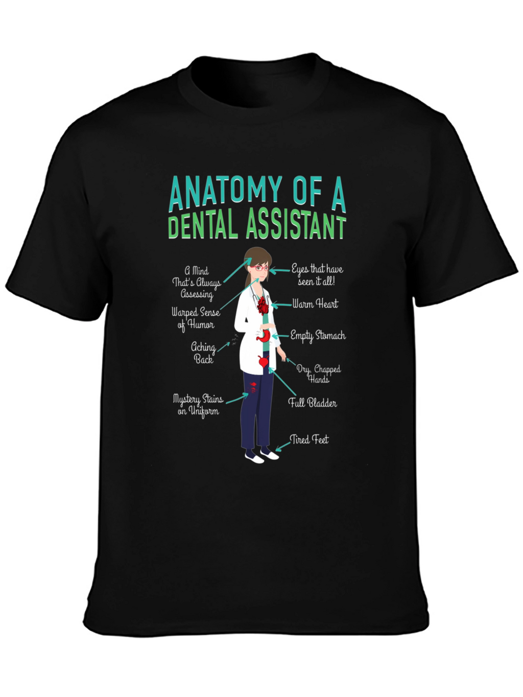 Dental Assistant Anatomy T-Shirt - Funny Gift