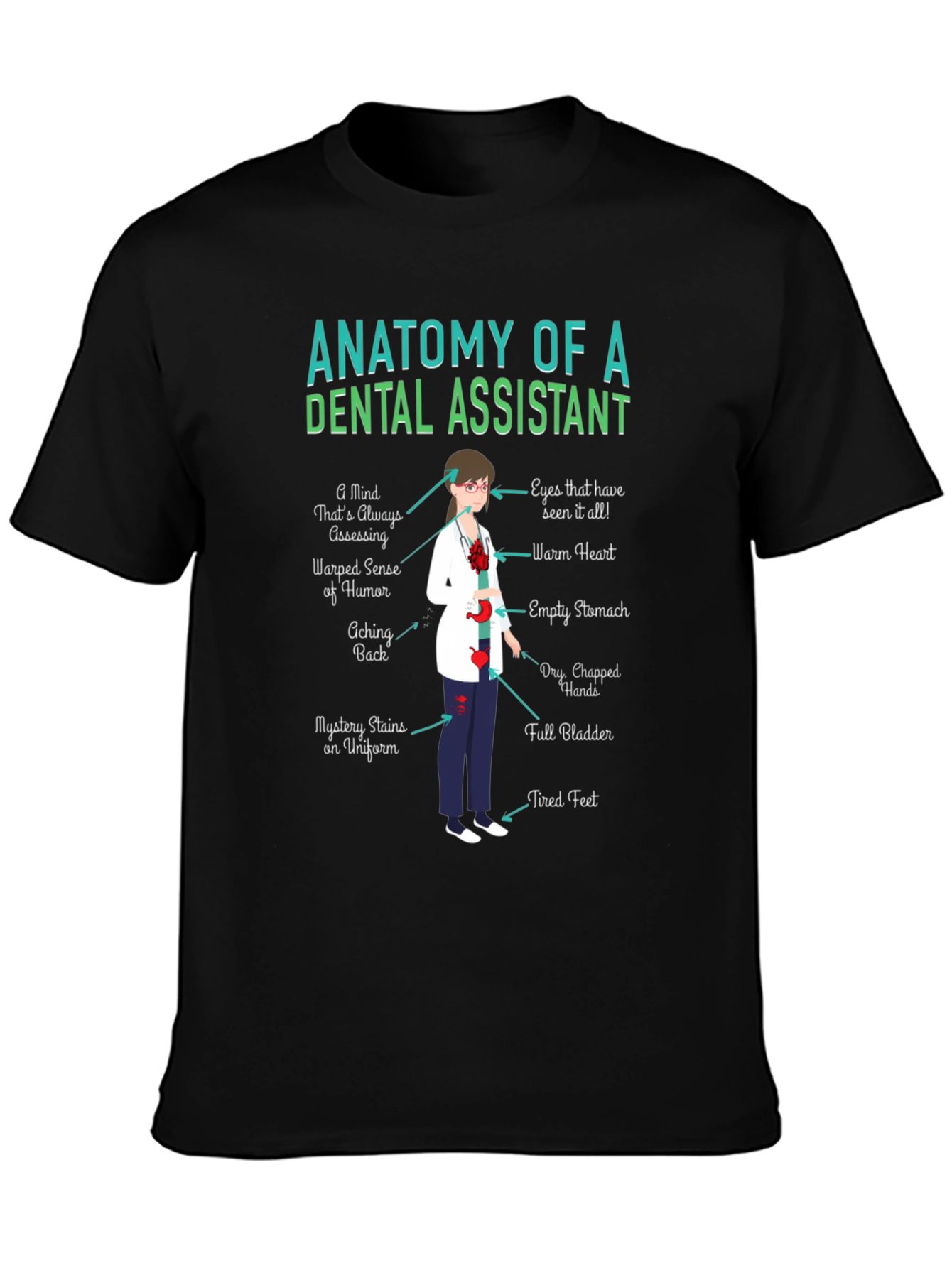 Dental Assistant Anatomy T-Shirt - Funny Gift