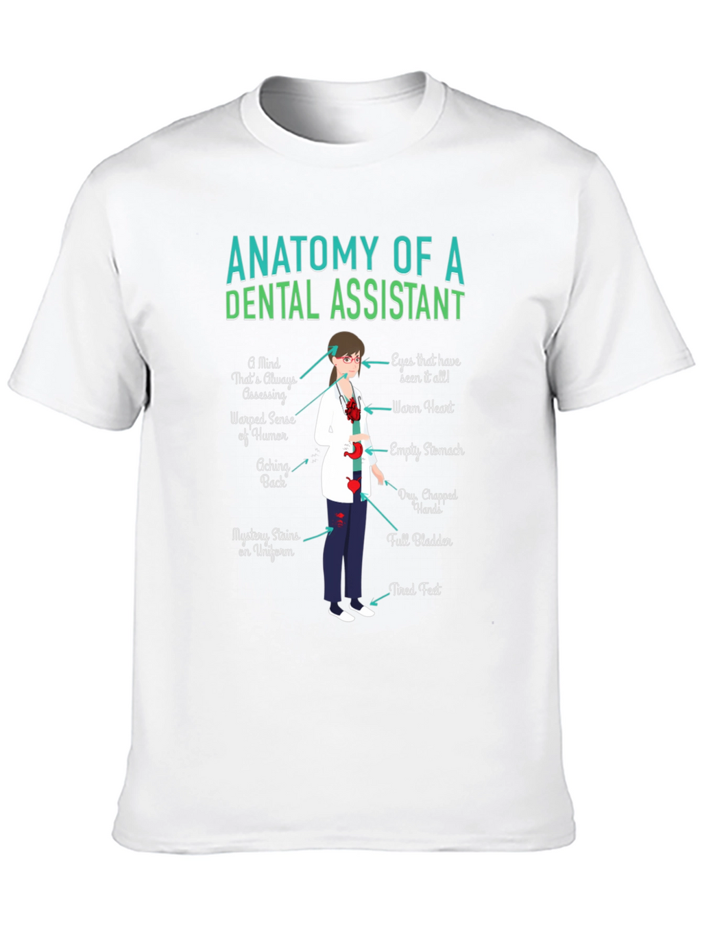 Dental Assistant Anatomy T-Shirt - Funny Gift