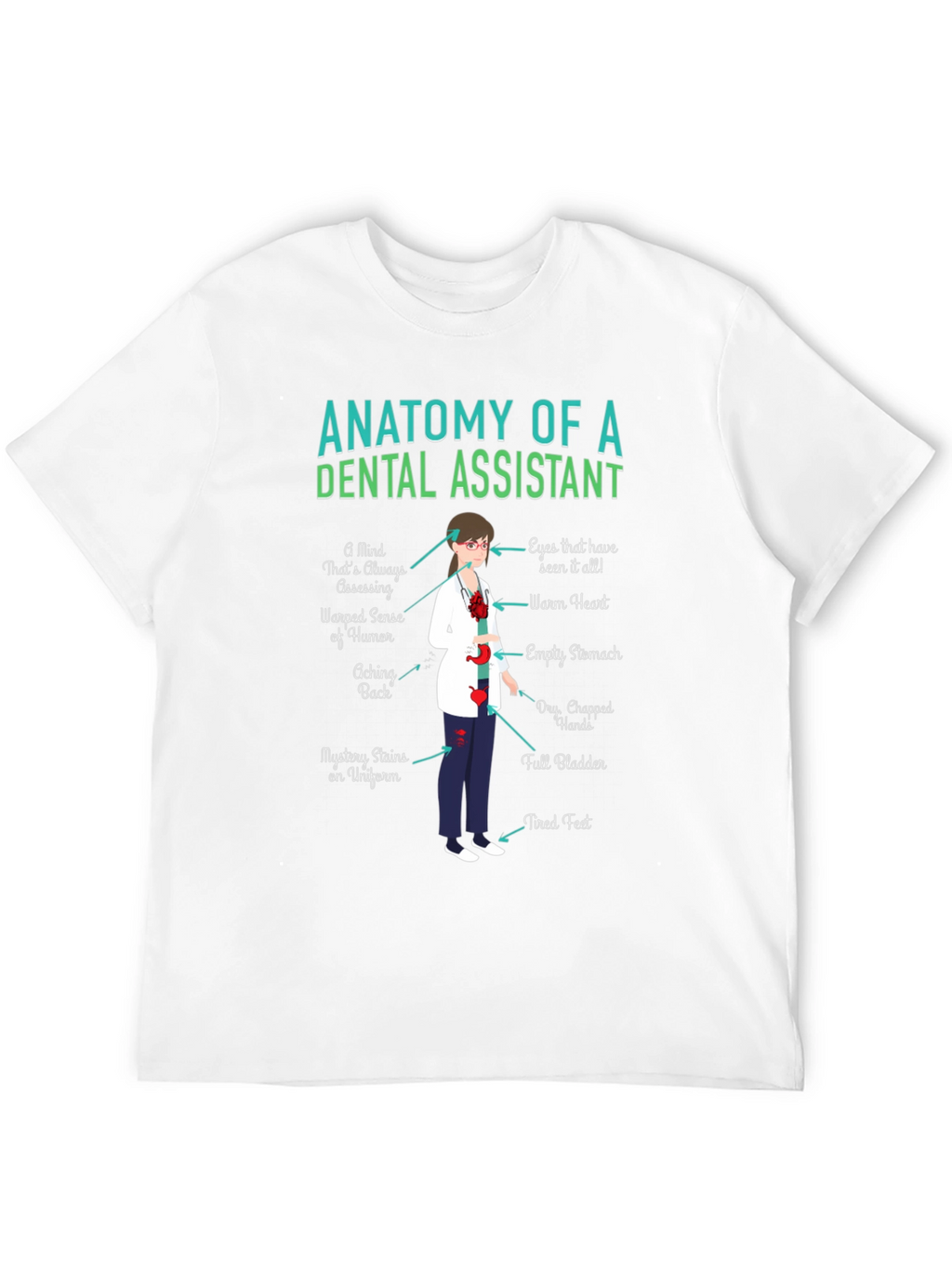Dental Assistant Anatomy T-Shirt - Funny Gift
