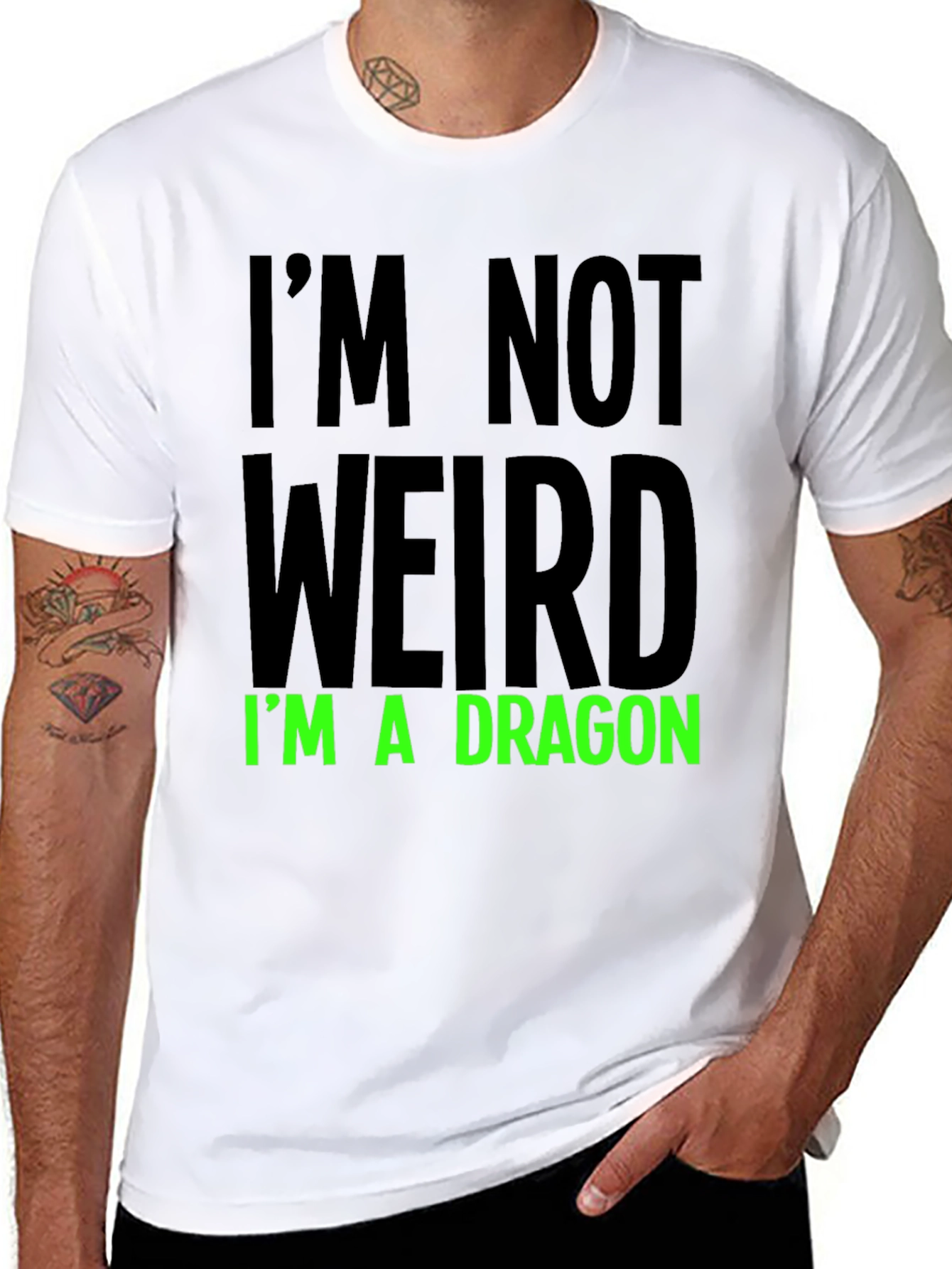 Im Not Weird T-Shirt - Dragon Statement Tee