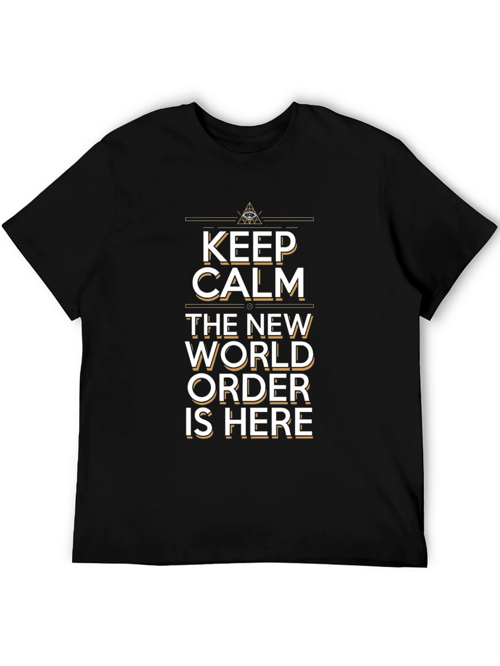 Keep Calm New World Order T-Shirt Conspiracy