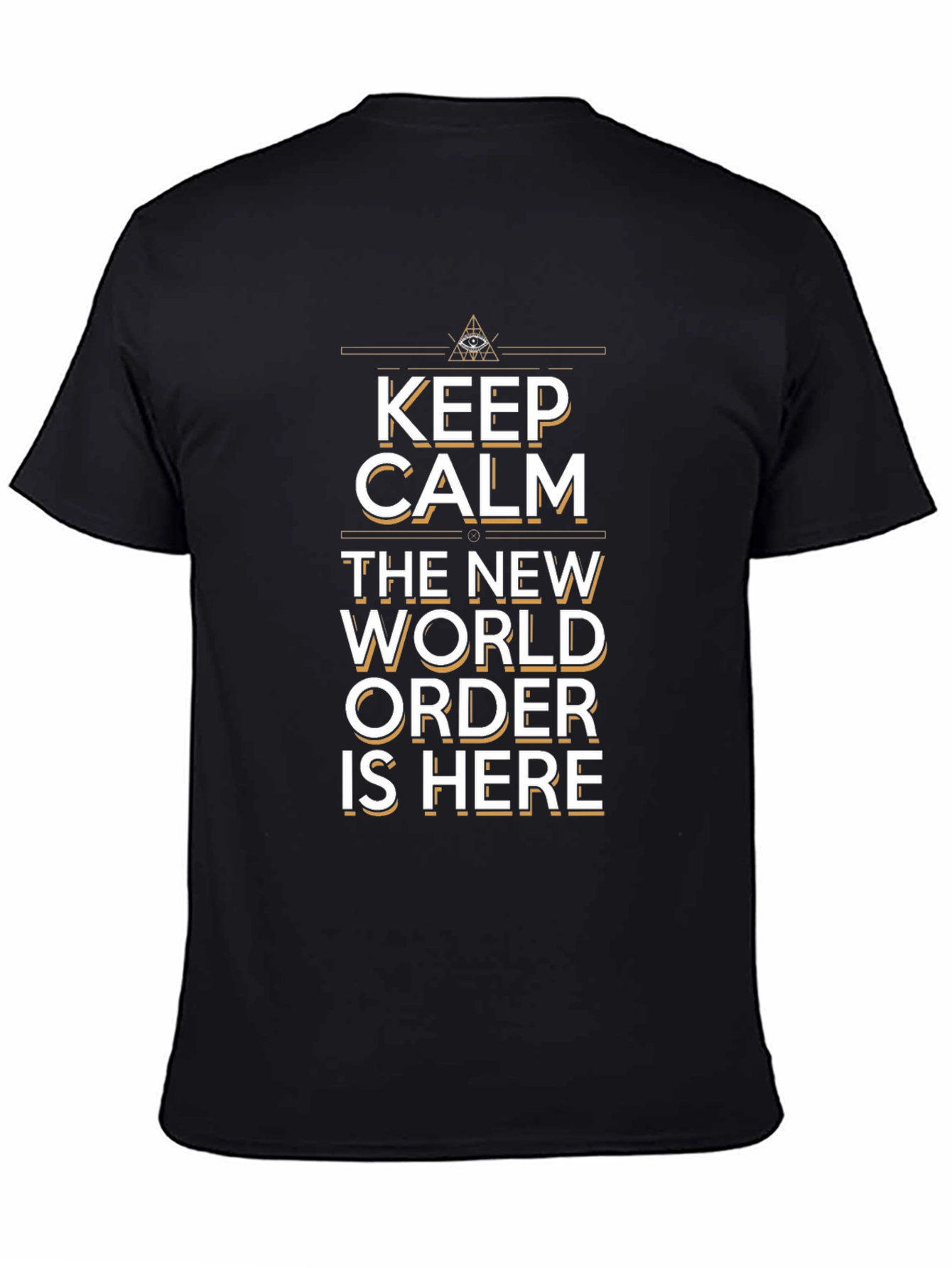 Keep Calm New World Order T-Shirt Conspiracy
