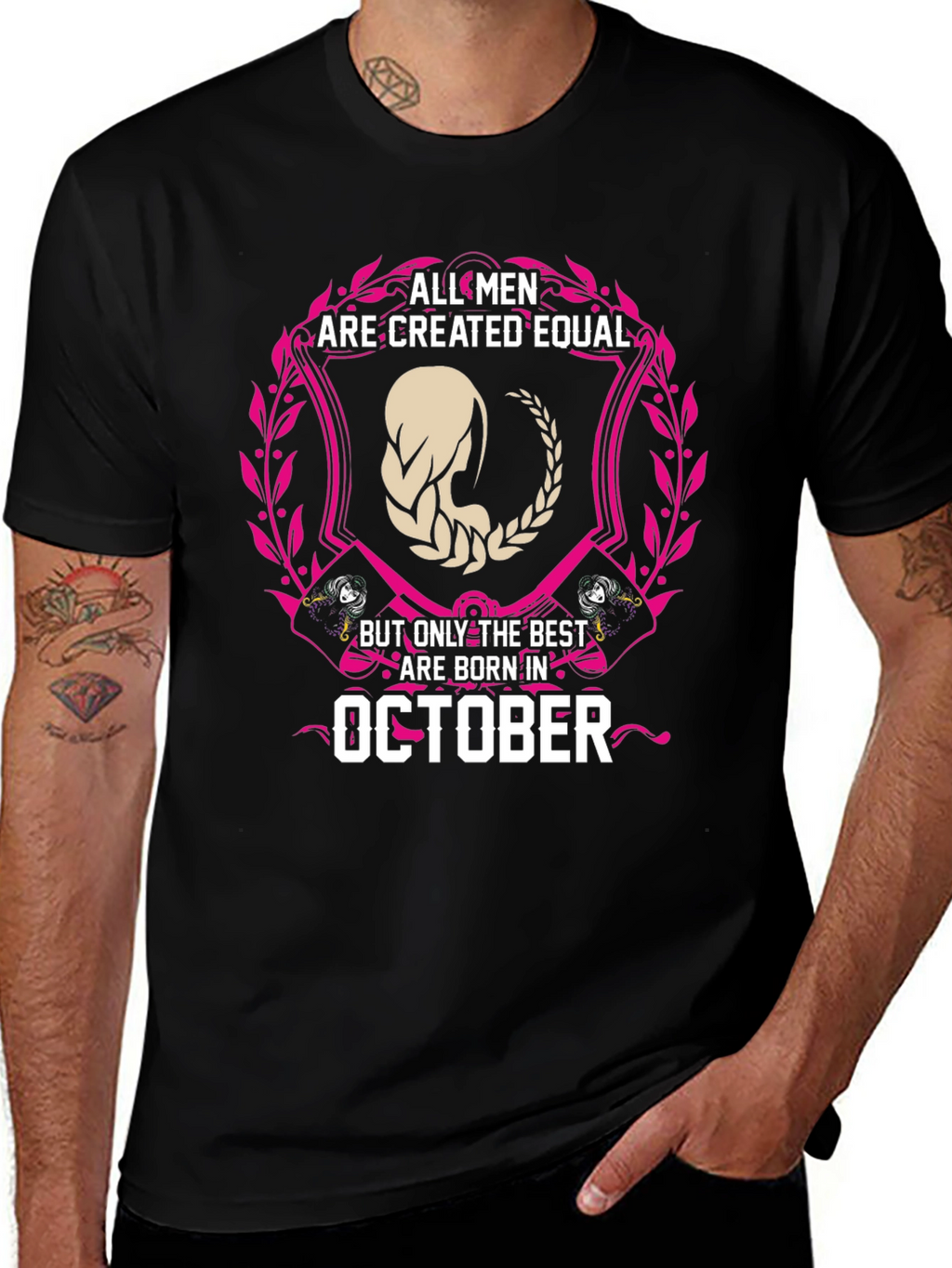 October Birthday T-Shirt - All Men Created Equal