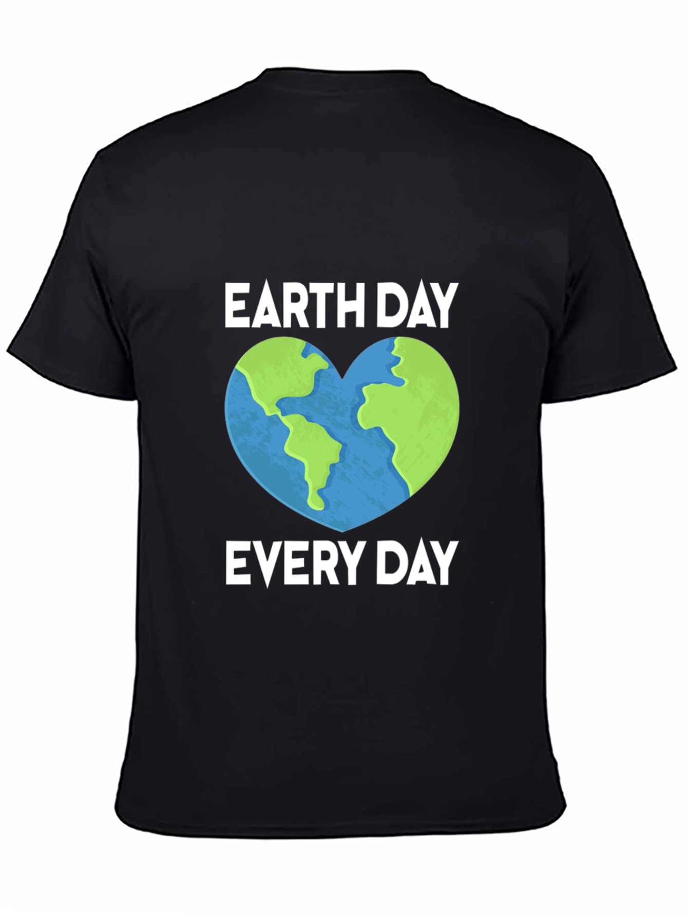Earth Day Every Day T-Shirt Heart Graphic