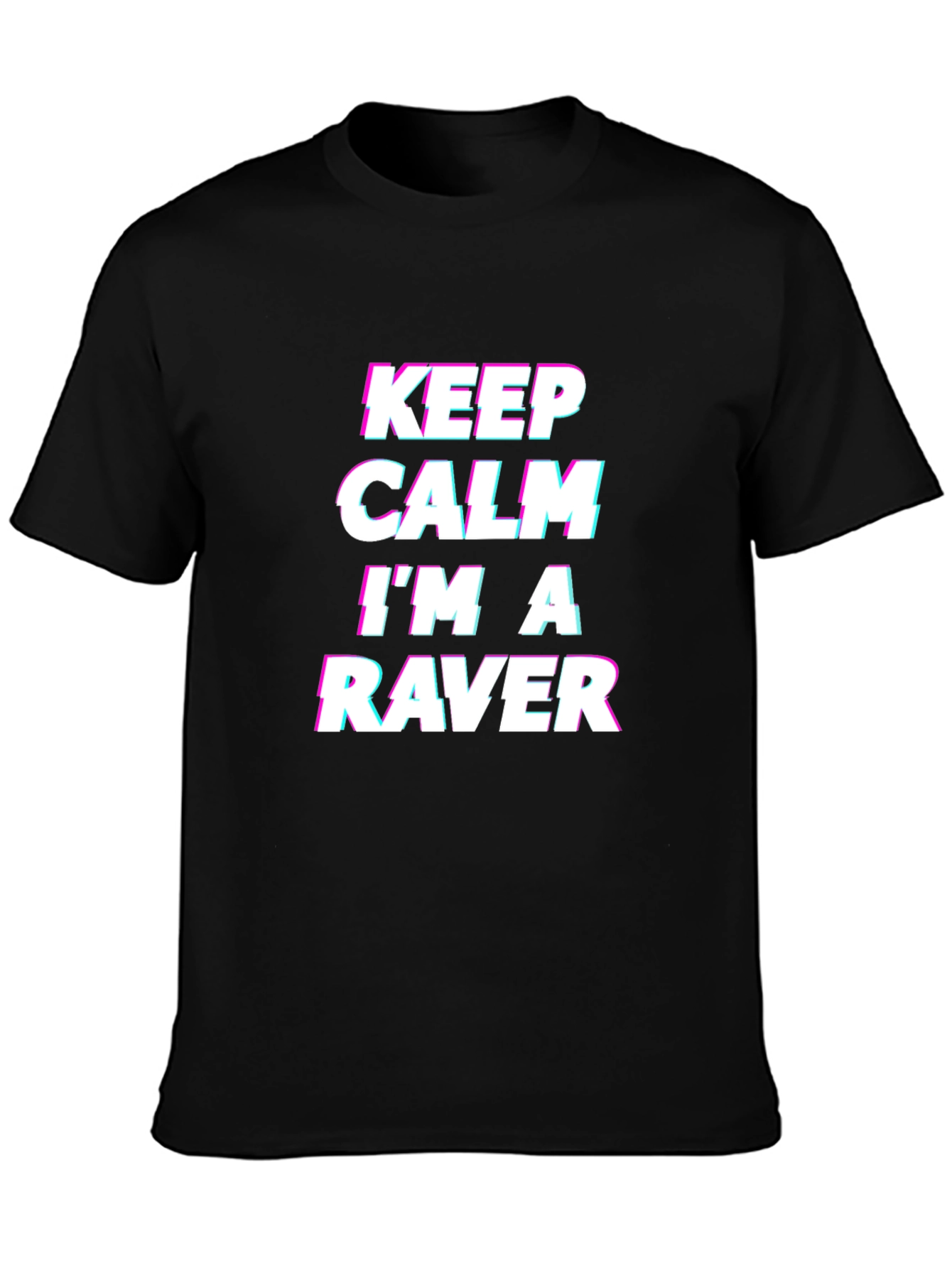 Keep Calm Im a Raver Black T-Shirt