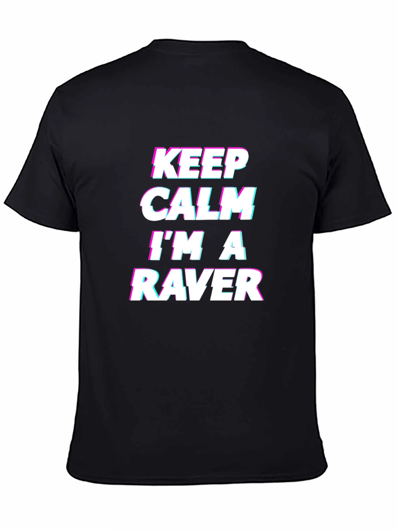 Keep Calm Im a Raver Black T-Shirt