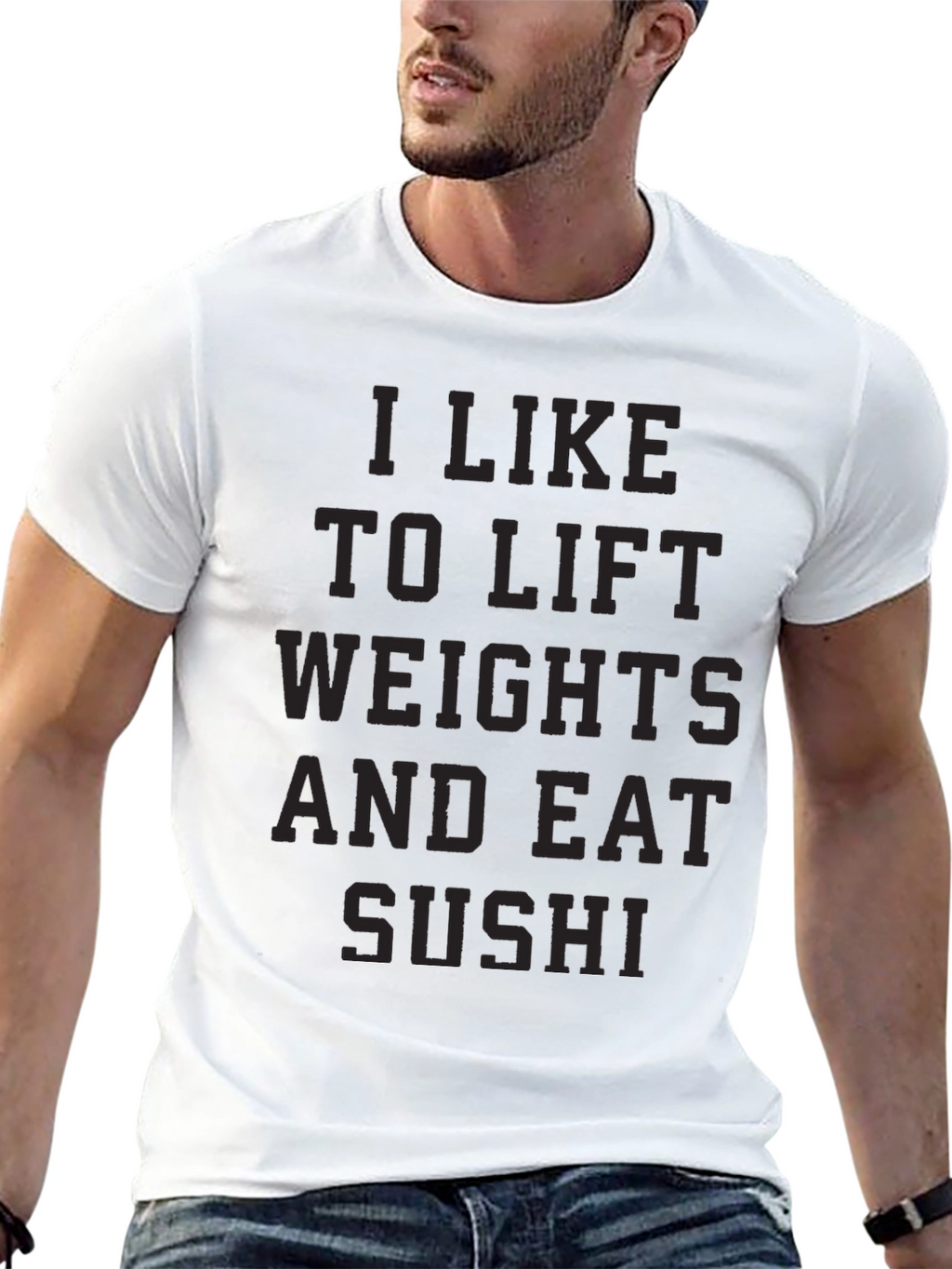 I Like to Lift Weights and Eat Sushi T-Shirt