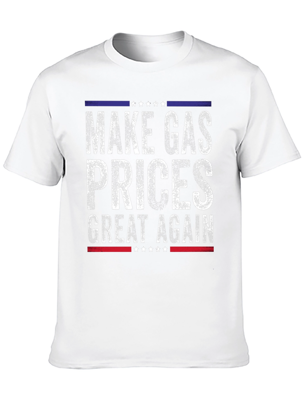 Make Gas Prices Great Again Graphic Tee