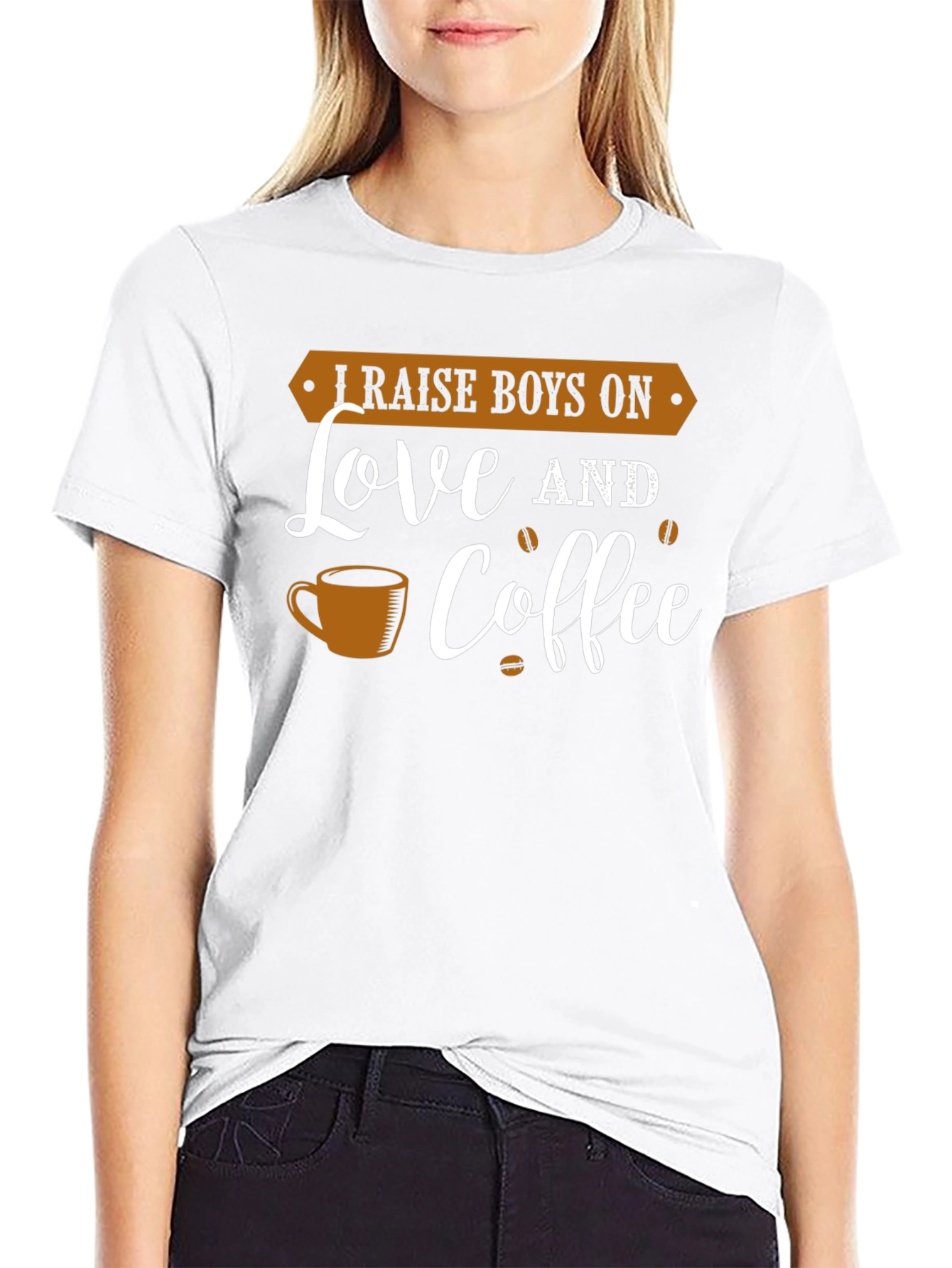 I Raise Boys On Love and Coffee Graphic Tee