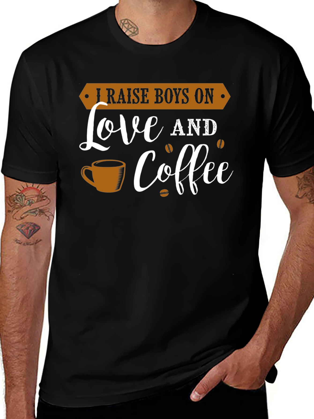 I Raise Boys On Love and Coffee Graphic Tee