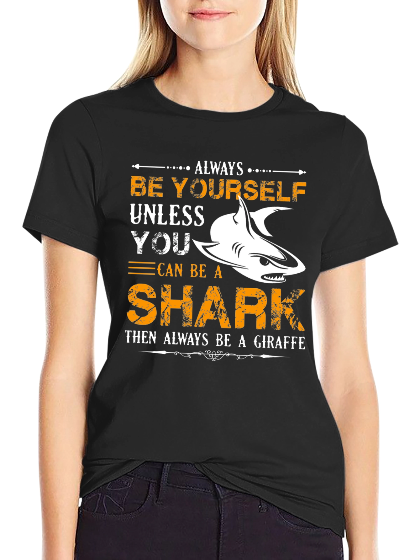 Always Be Yourself Unless You Can Be A Shark Mens Black T-Shirt
