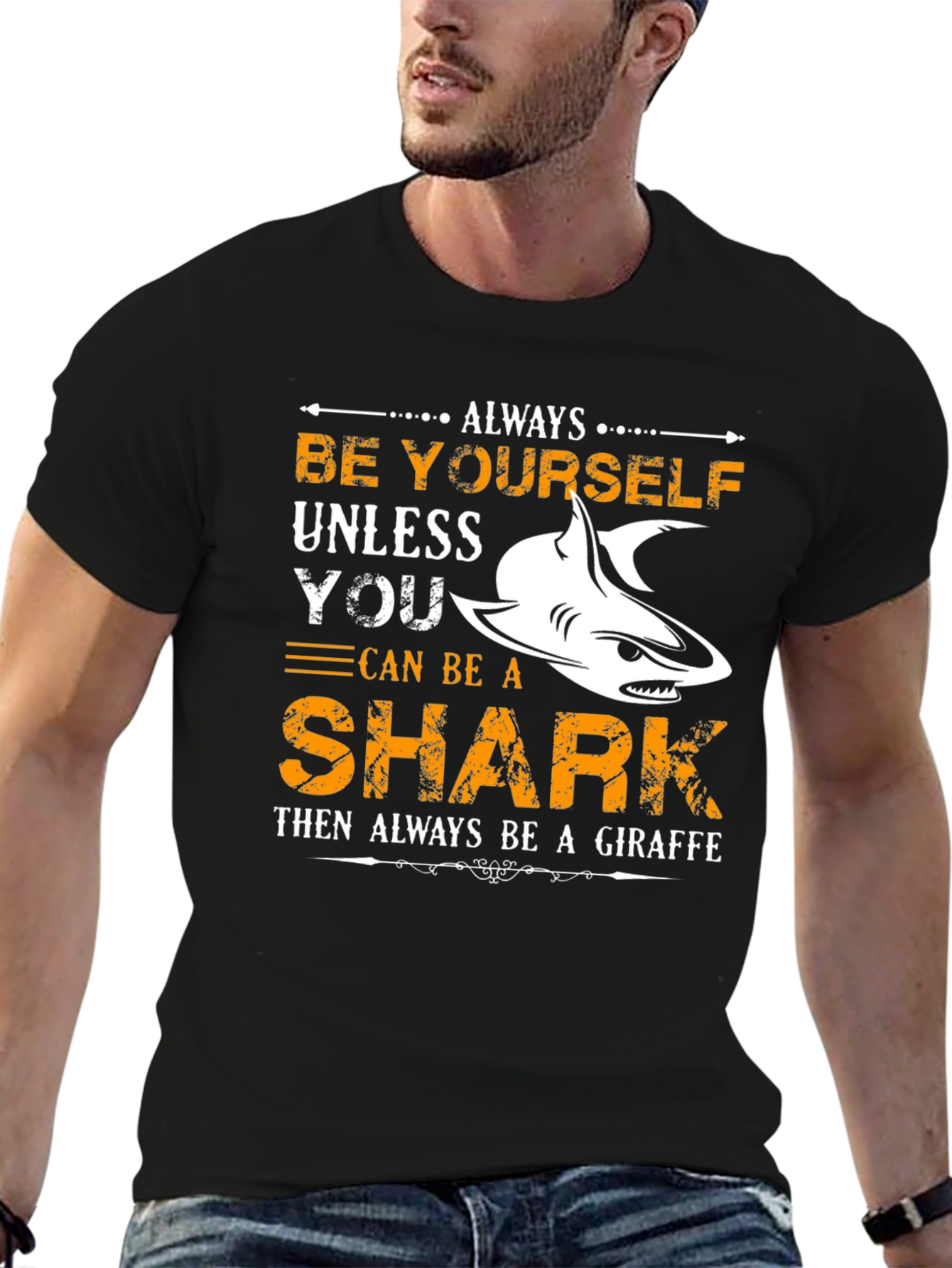 Always Be Yourself Unless You Can Be A Shark Mens Black T-Shirt