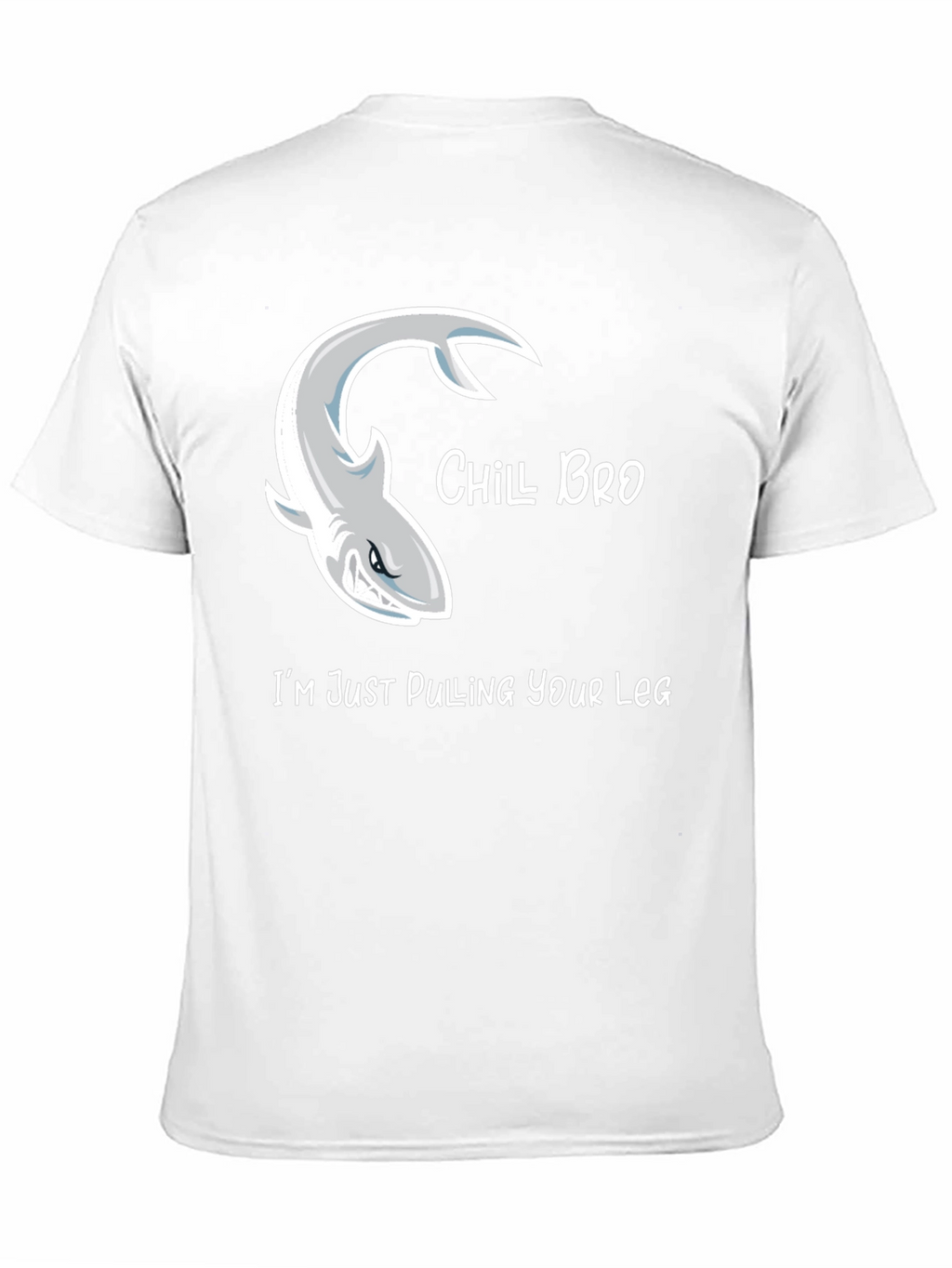 Chill Bro Shark T-Shirt Humor Graphic Tee