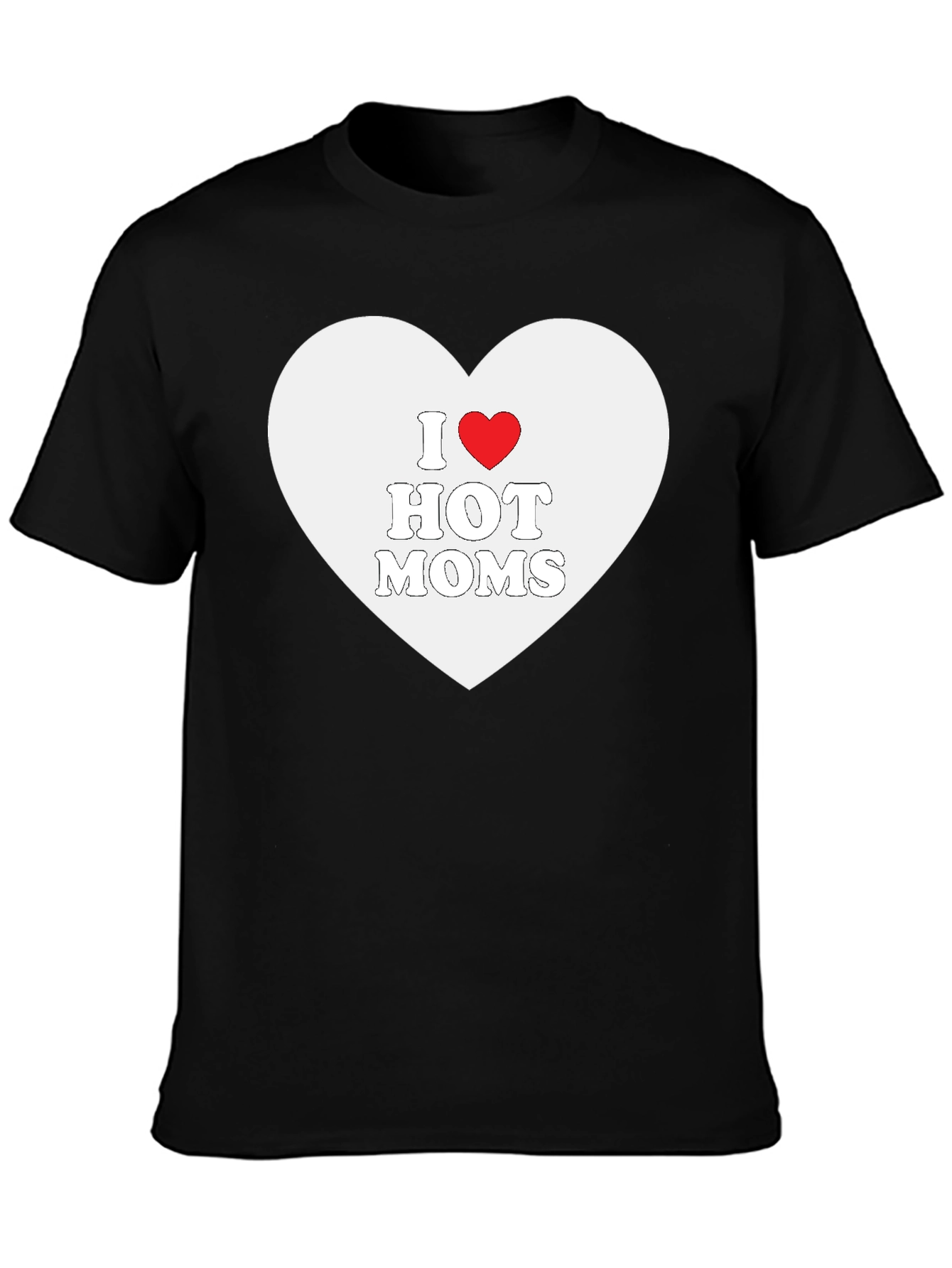 I Heart Hot Moms Black T-Shirt