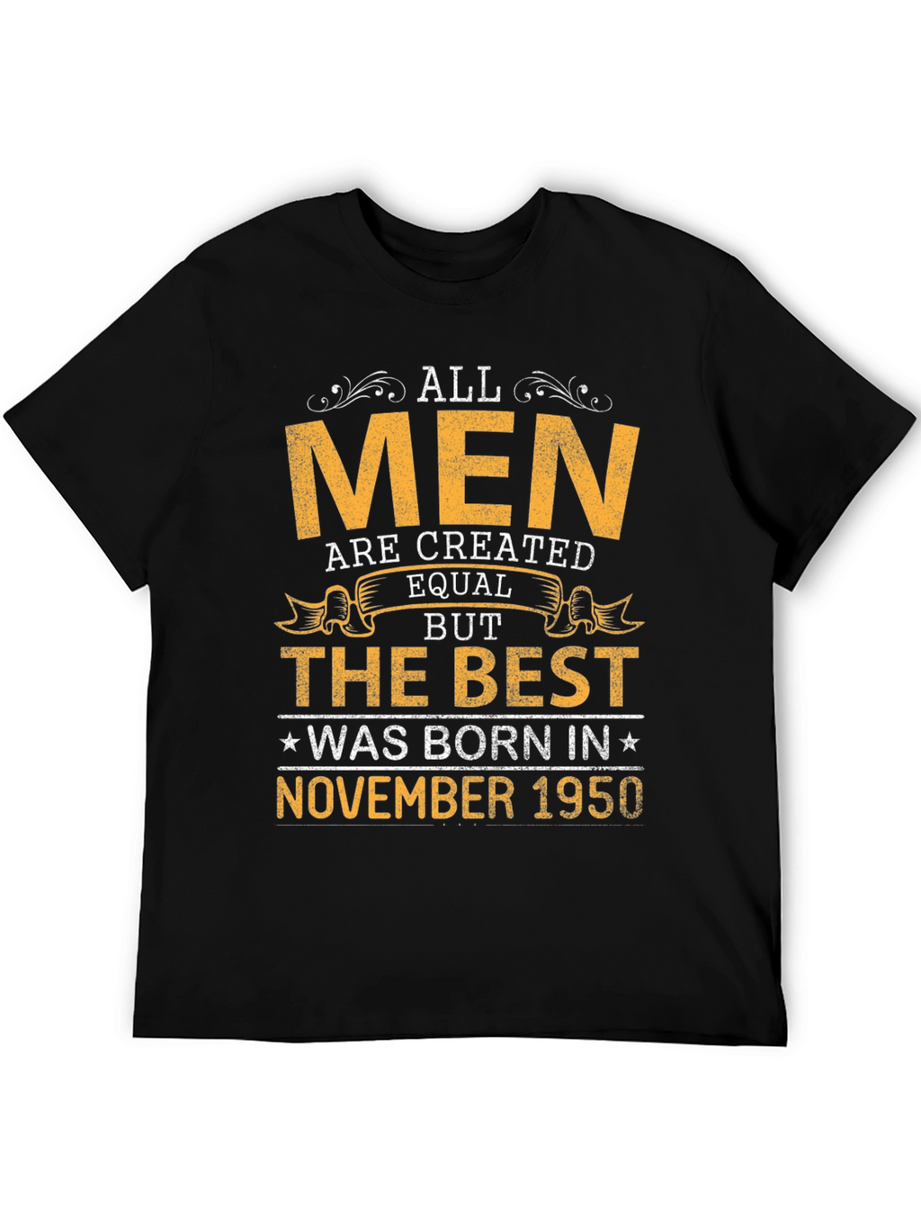 Born in November 1950 Mens T-shirt